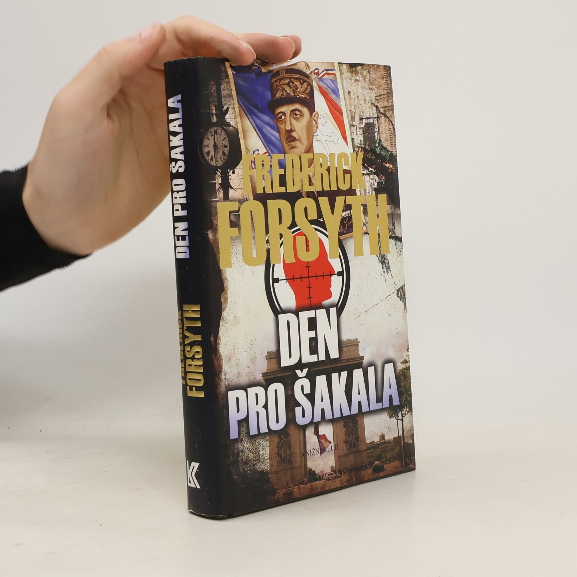 Frederick Forsyth Den pro Šakala