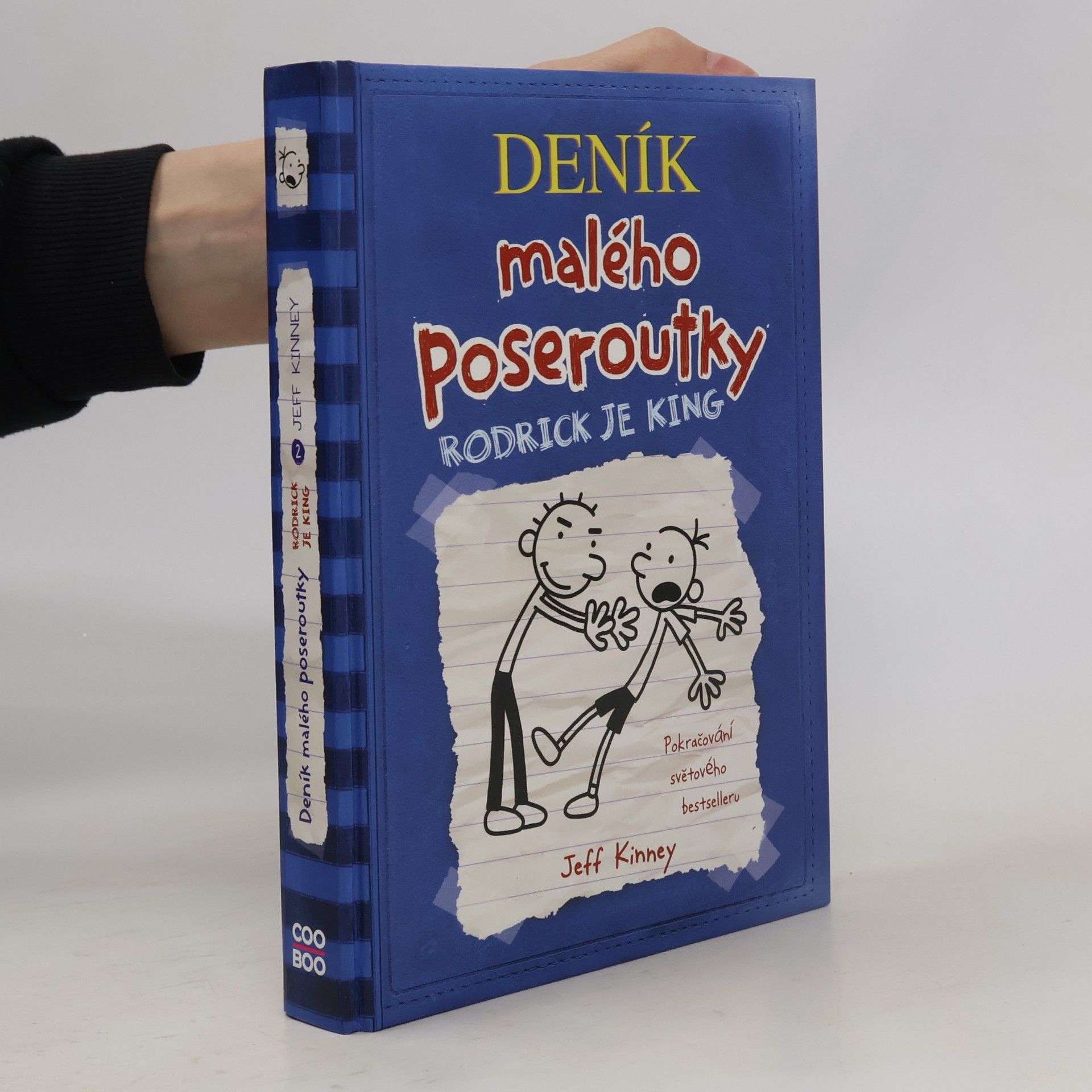 Jeff Kinney Deník malého poseroutky 2. Rodrick je king