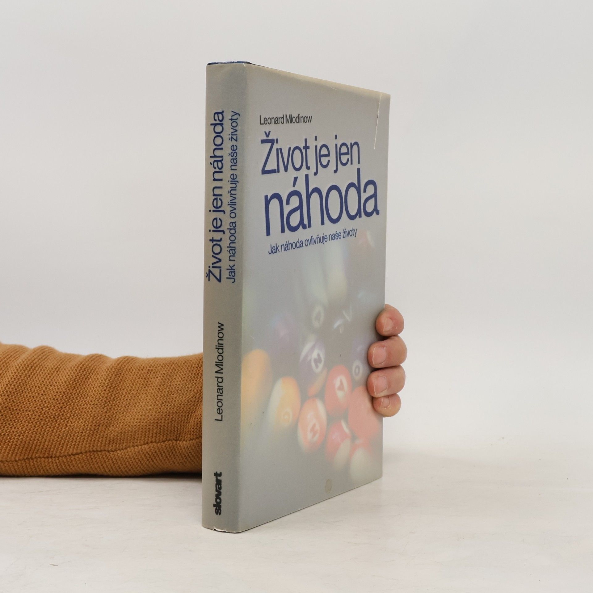 Leonard Mlodinow Život je jen náhoda