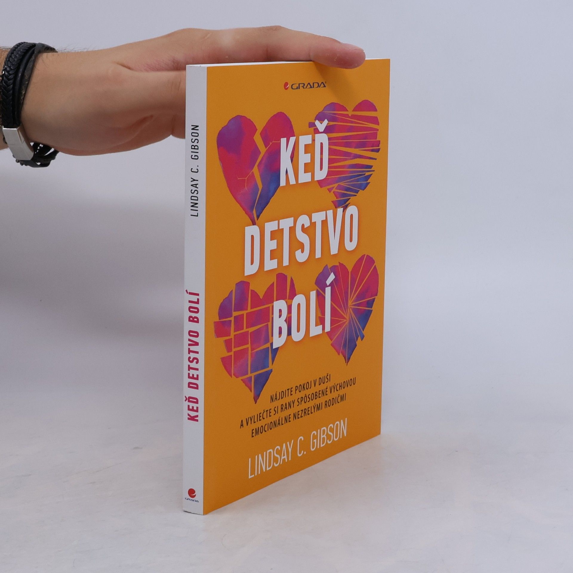C. Lindsay Gibson Keď detstvo bolí