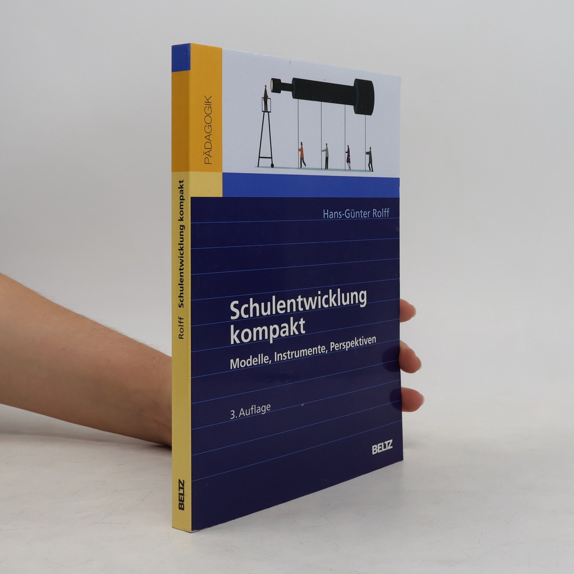 Hans-Günter Rolff Schulentwicklung kompakt