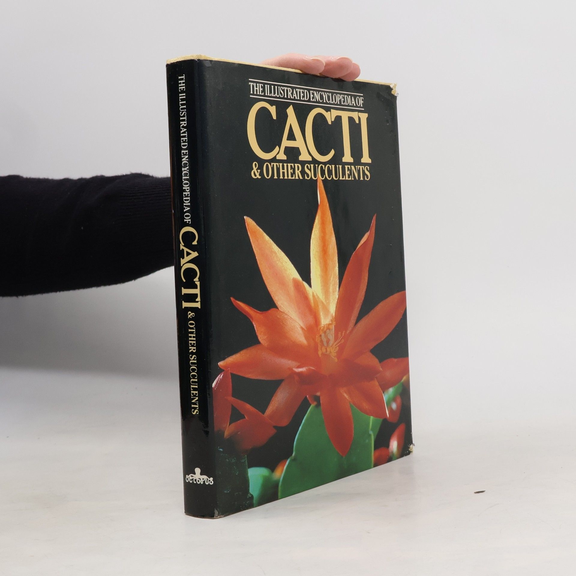 The Illustrated Encyclopedia of Cacti & Other Succulents
