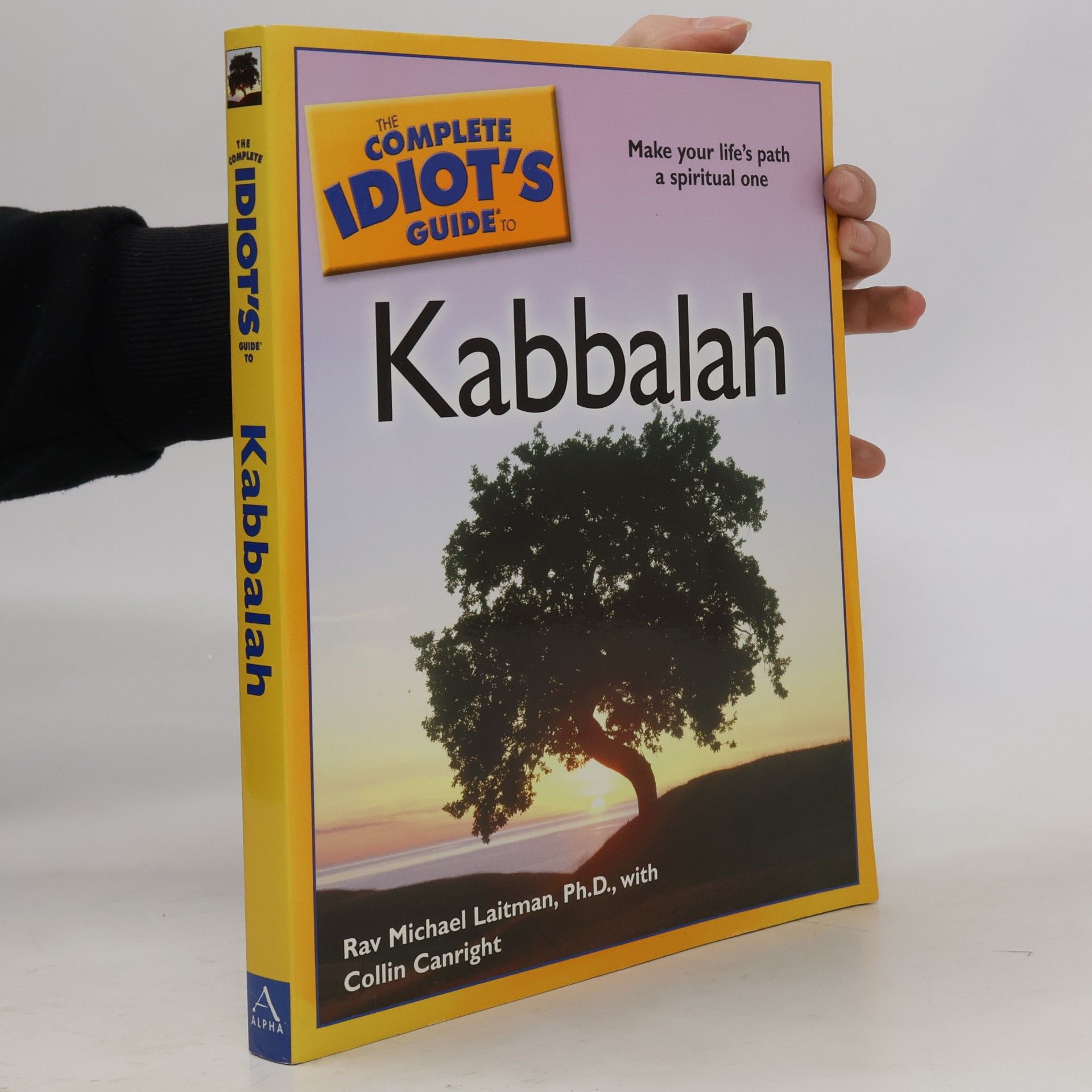 Collin Canright The Complete Idiot's Guide to Kabbalah