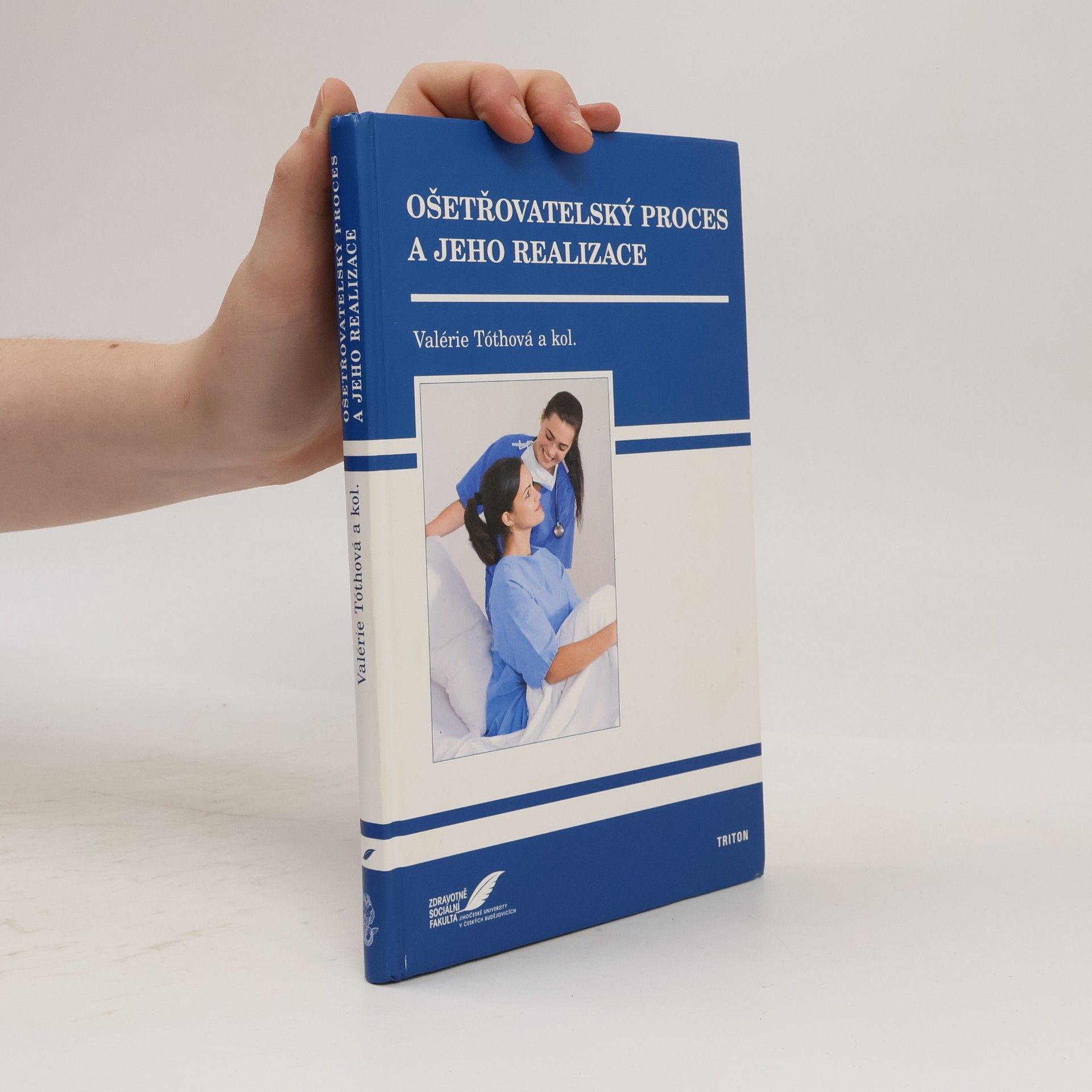 Various authors Ošetřovatelský proces a jeho realizace