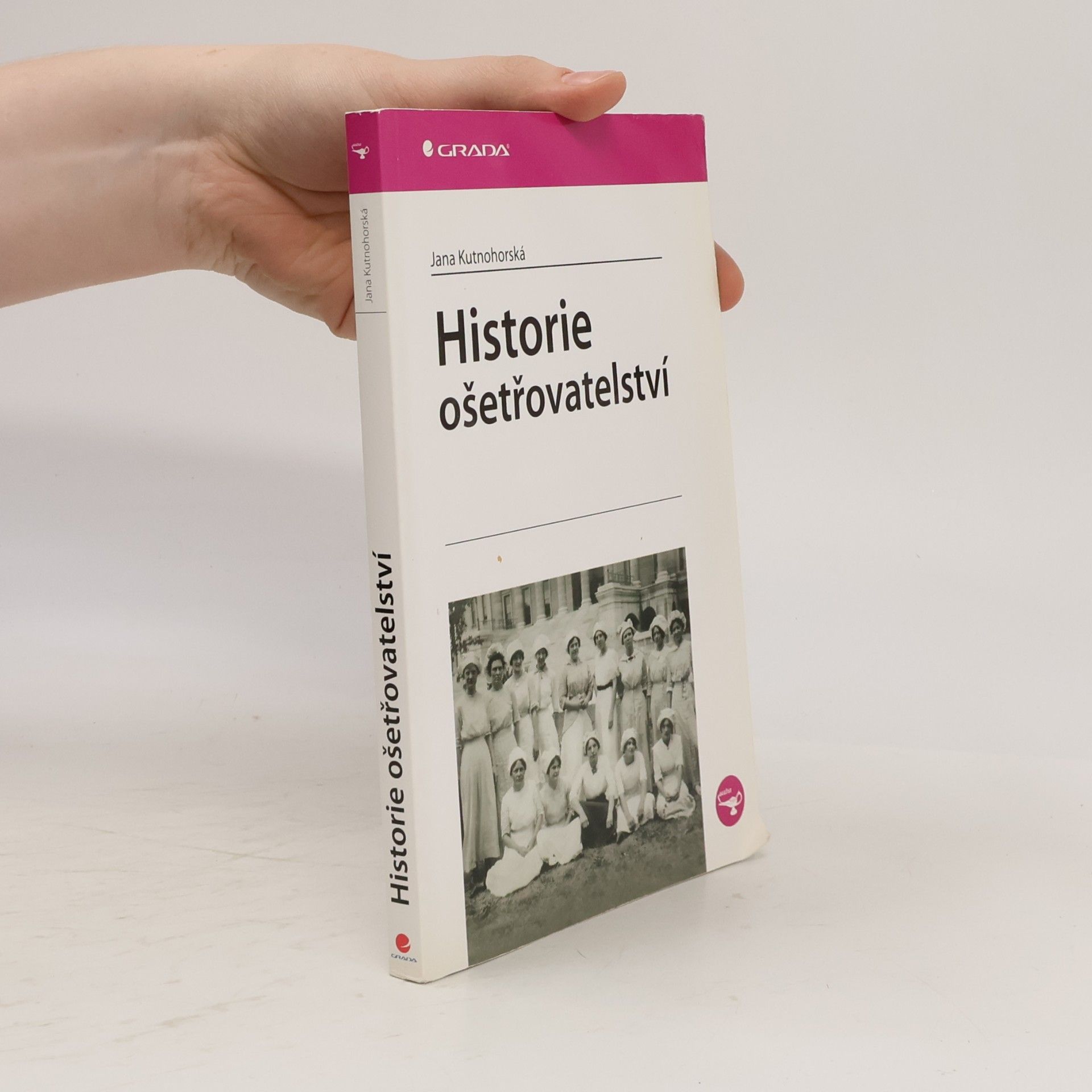 Jana Kutnohorská Historie ošetřovatelství