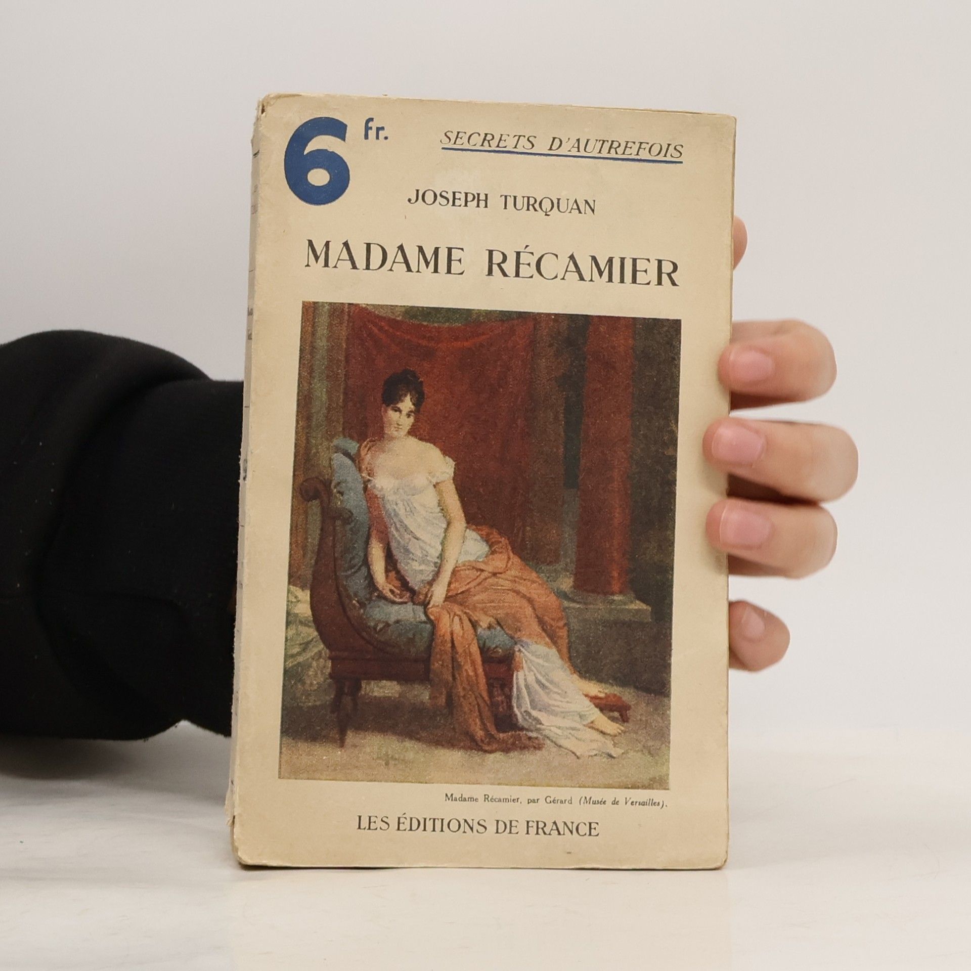 Joseph Turquan Madame Recamier, Vol. 6