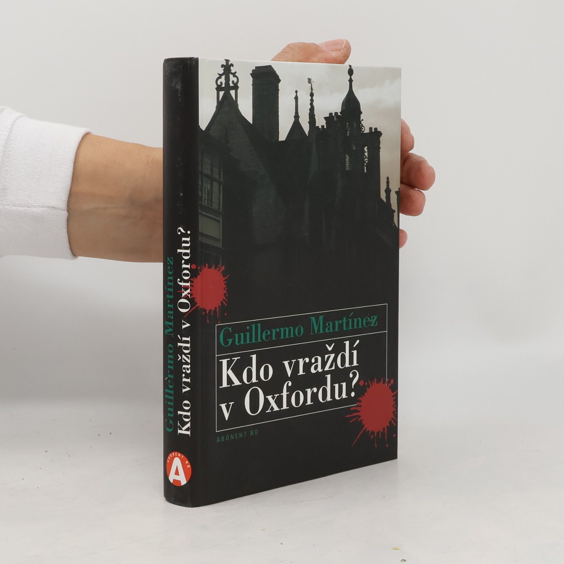 Guillermo Martínez Kdo vraždí v Oxfordu?