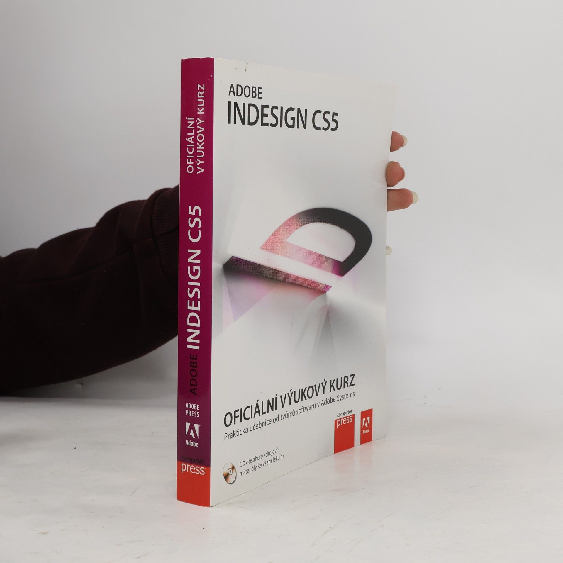 Autorenkollektiv Adobe InDesign CS5. Oficiální výukový kurz