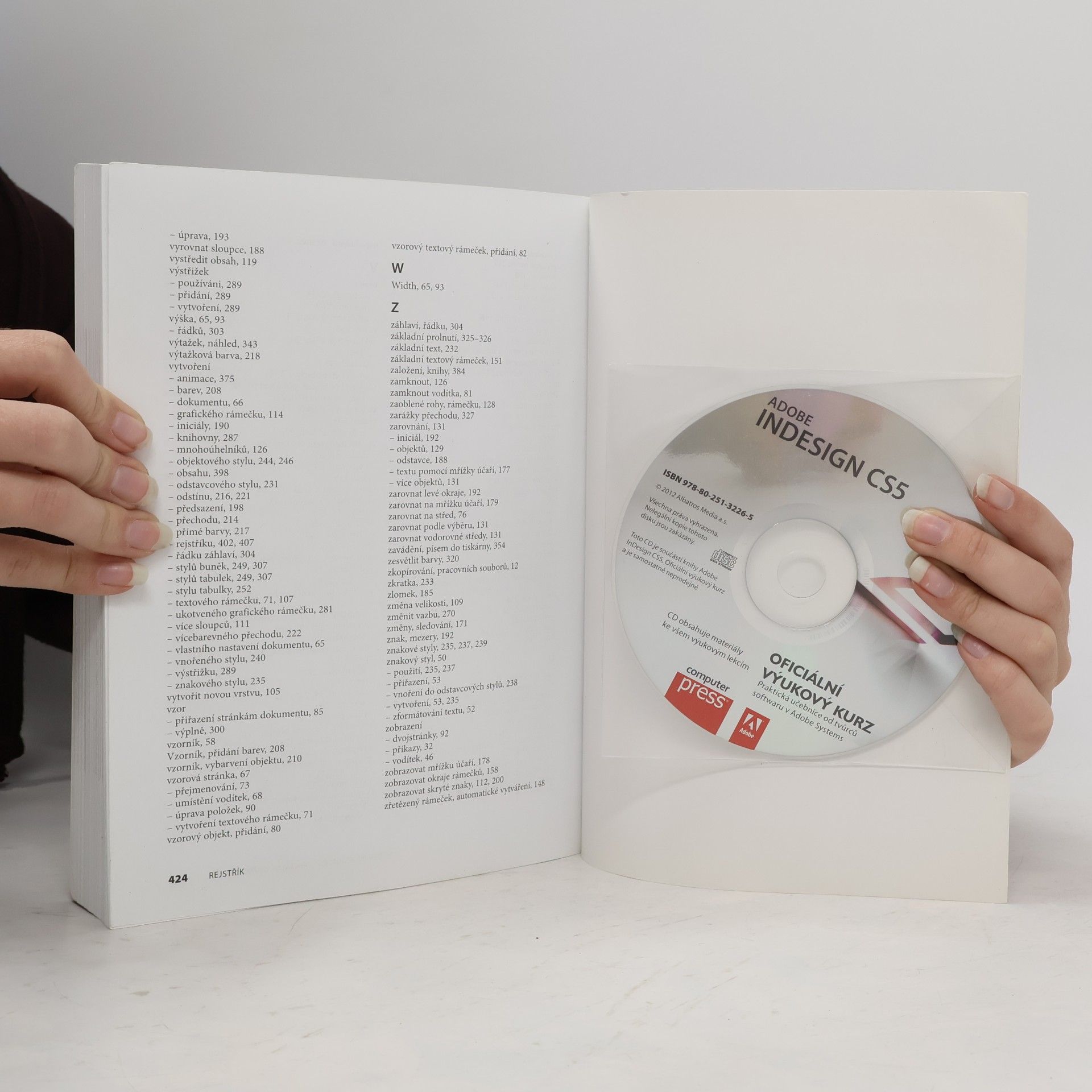 Autorenkollektiv Adobe InDesign CS5. Oficiální výukový kurz