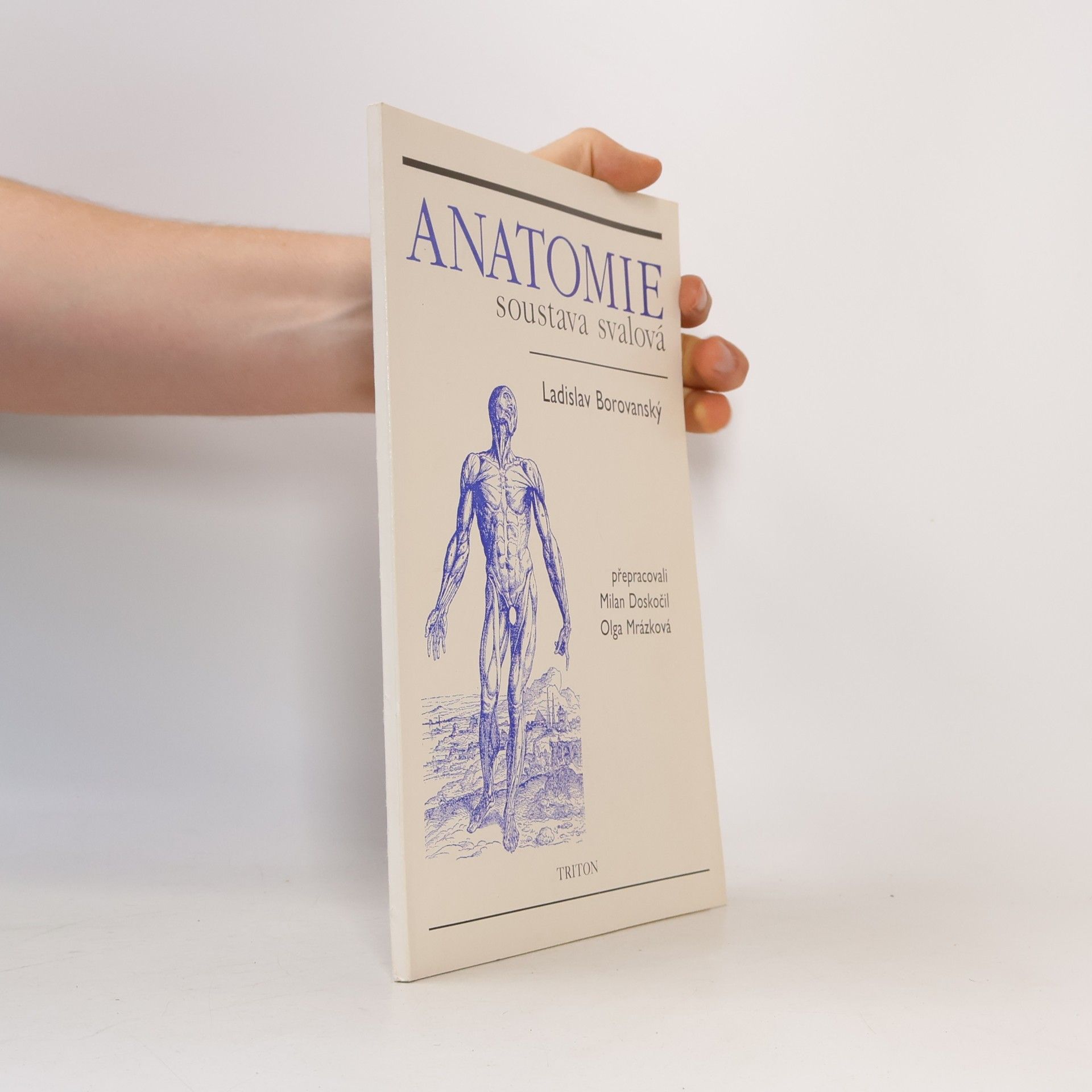 Ladislav Borovanský Anatomie - soustava svalová