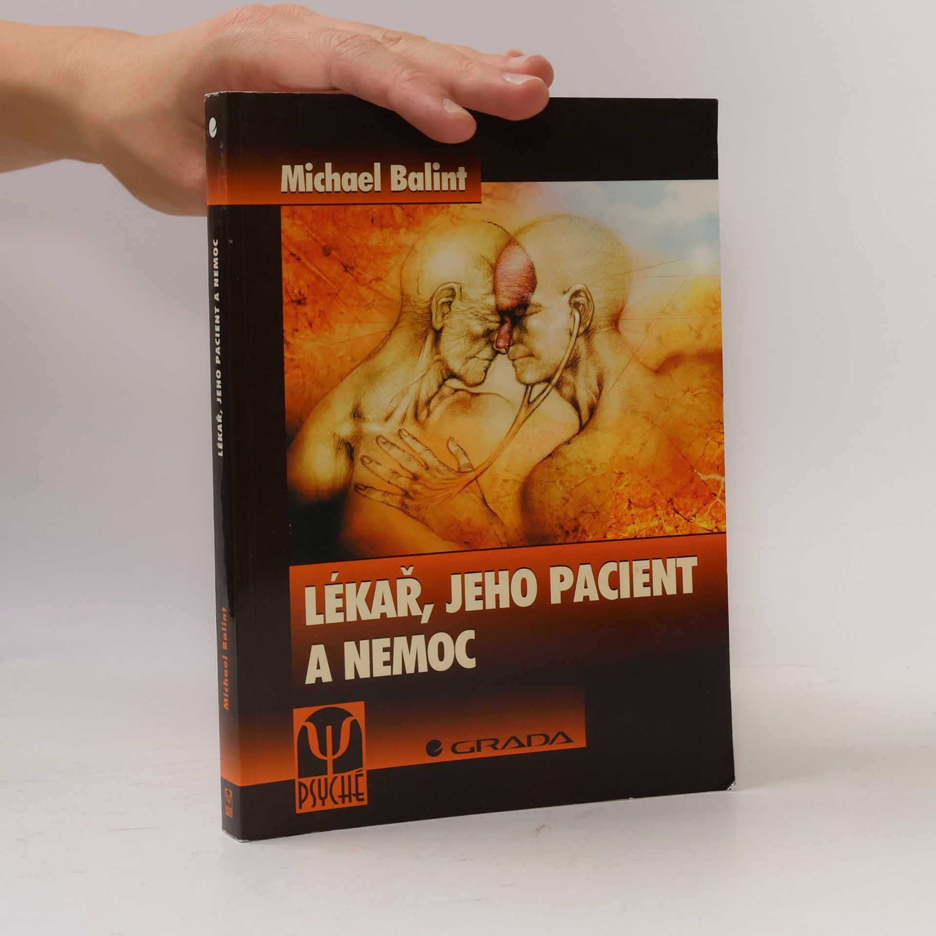 Balint Michael Lékař, jeho pacient a nemoc