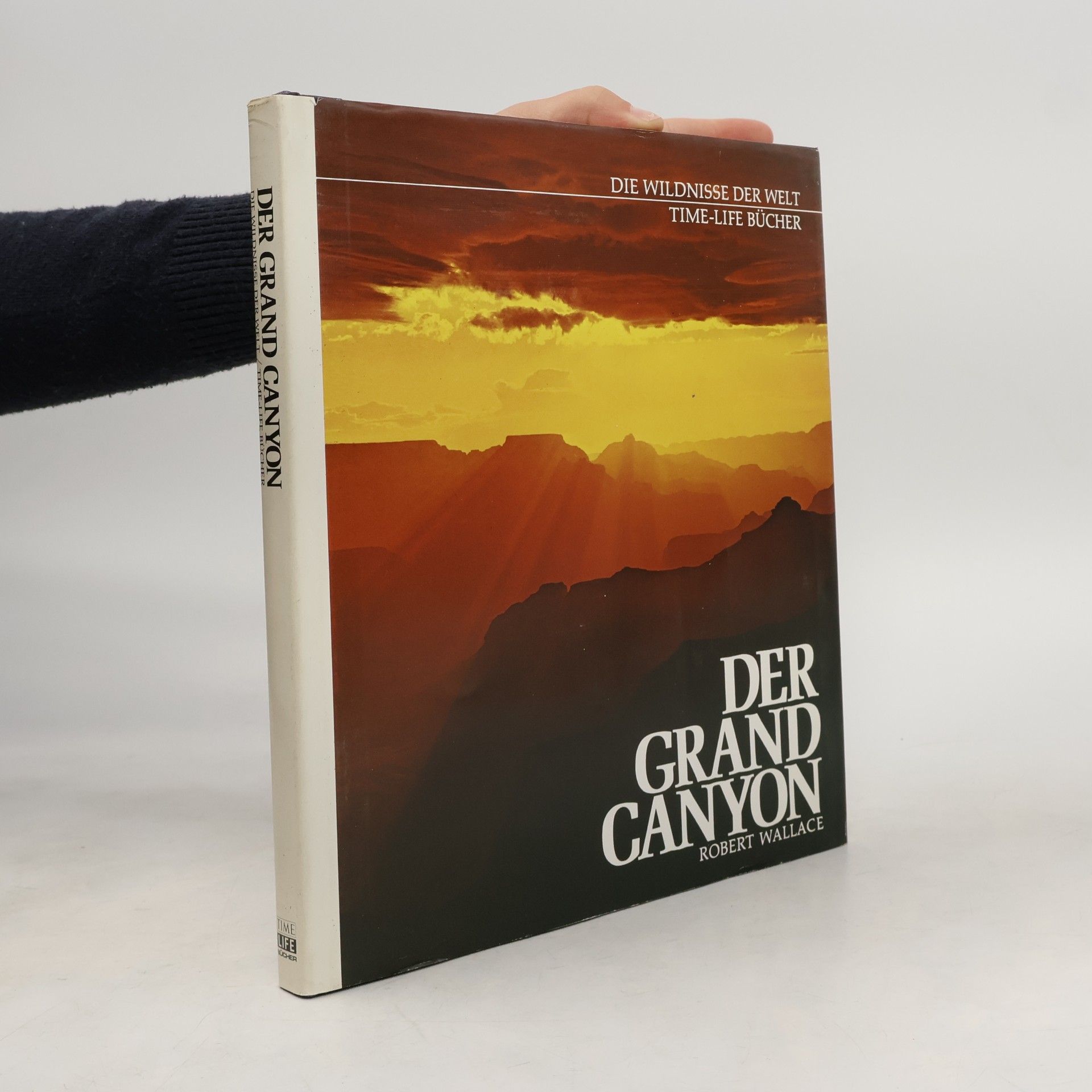 Various authors Der Grand Canyon. Die Wildnisse der Welt