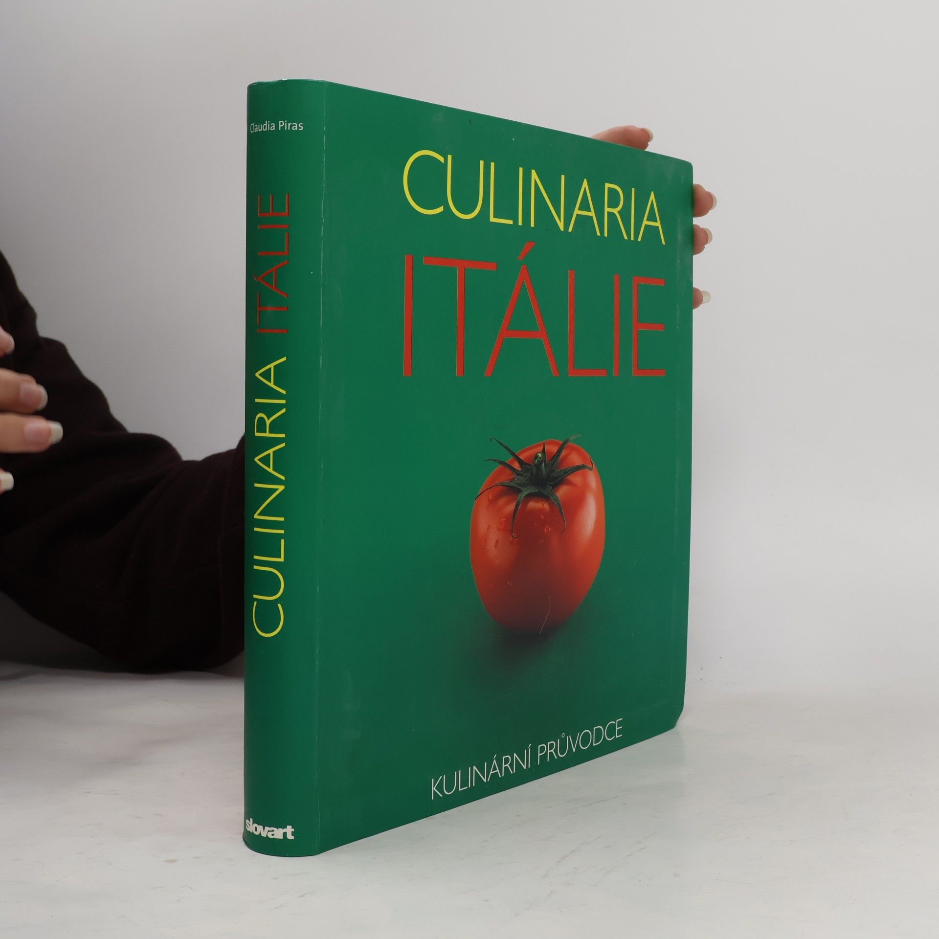 Claudia Piras Culinaria Itálie: Kulinární průvodce