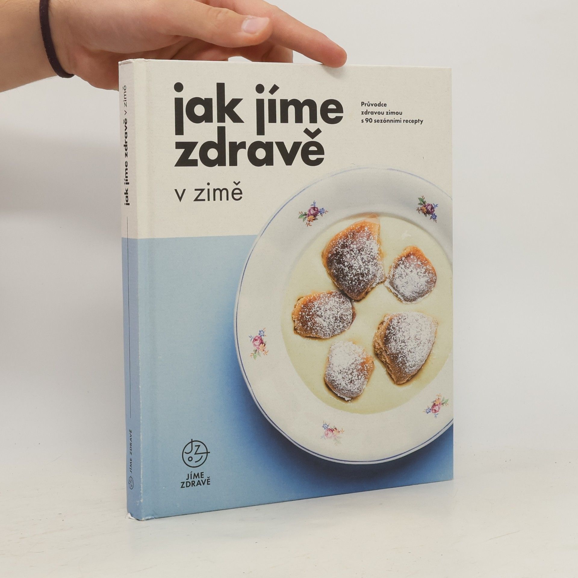 Kolektiv autorů Jak jíme zdravě v zimě