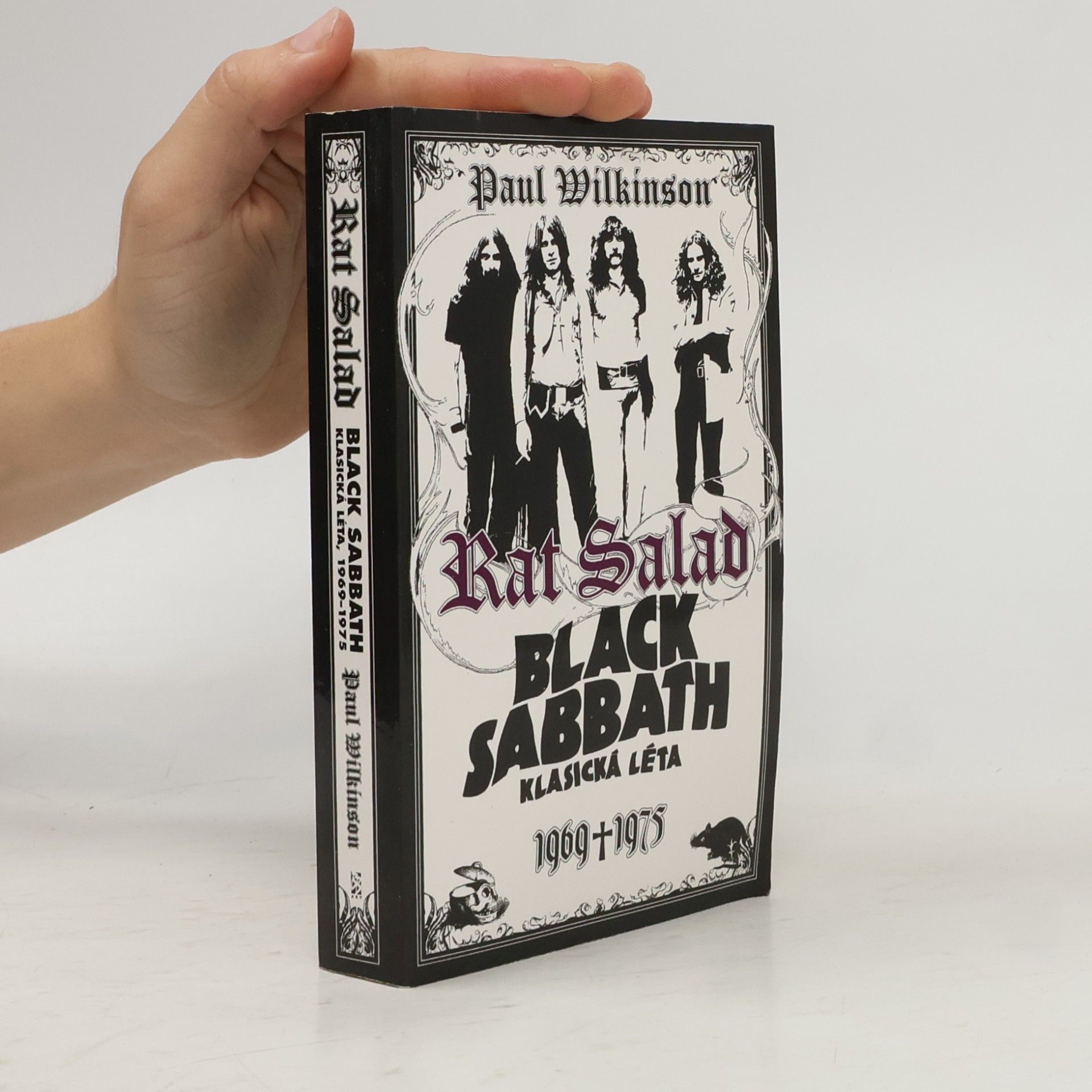 Paul Wilkinson Rat Salad : Black Sabbath, klasická léta 1969-1975