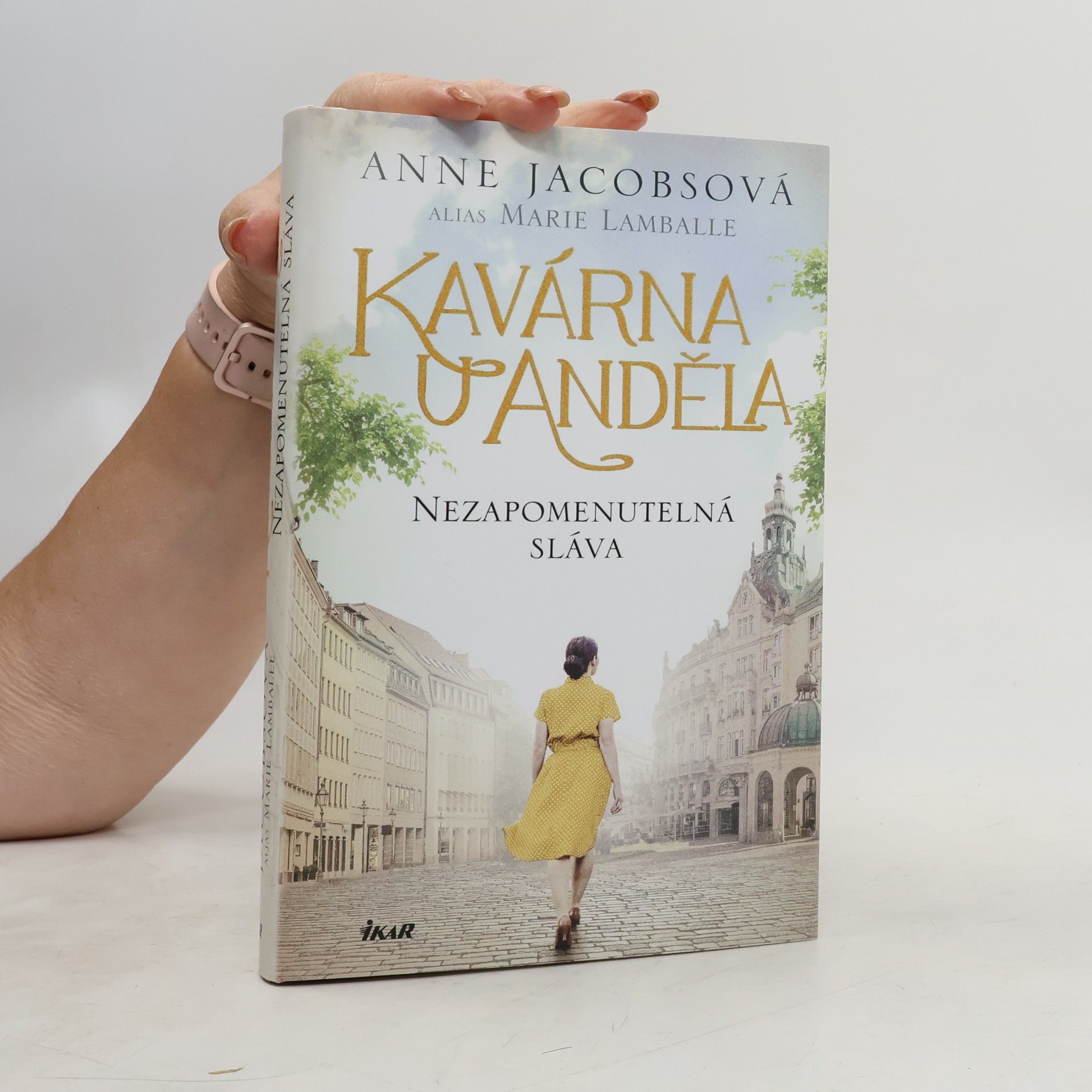 Anne Jacobs Kavárna U Anděla: Nezapomenutelná sláva