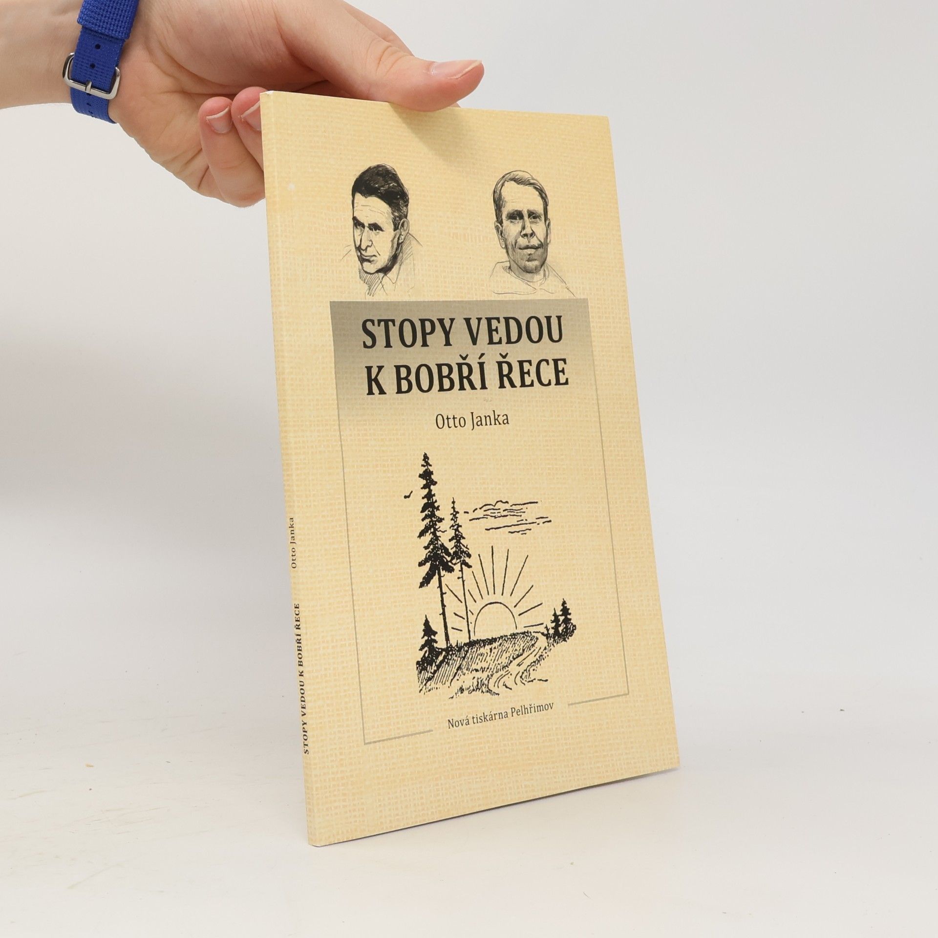 Otto Janka Stopy vedou k Bobří řece