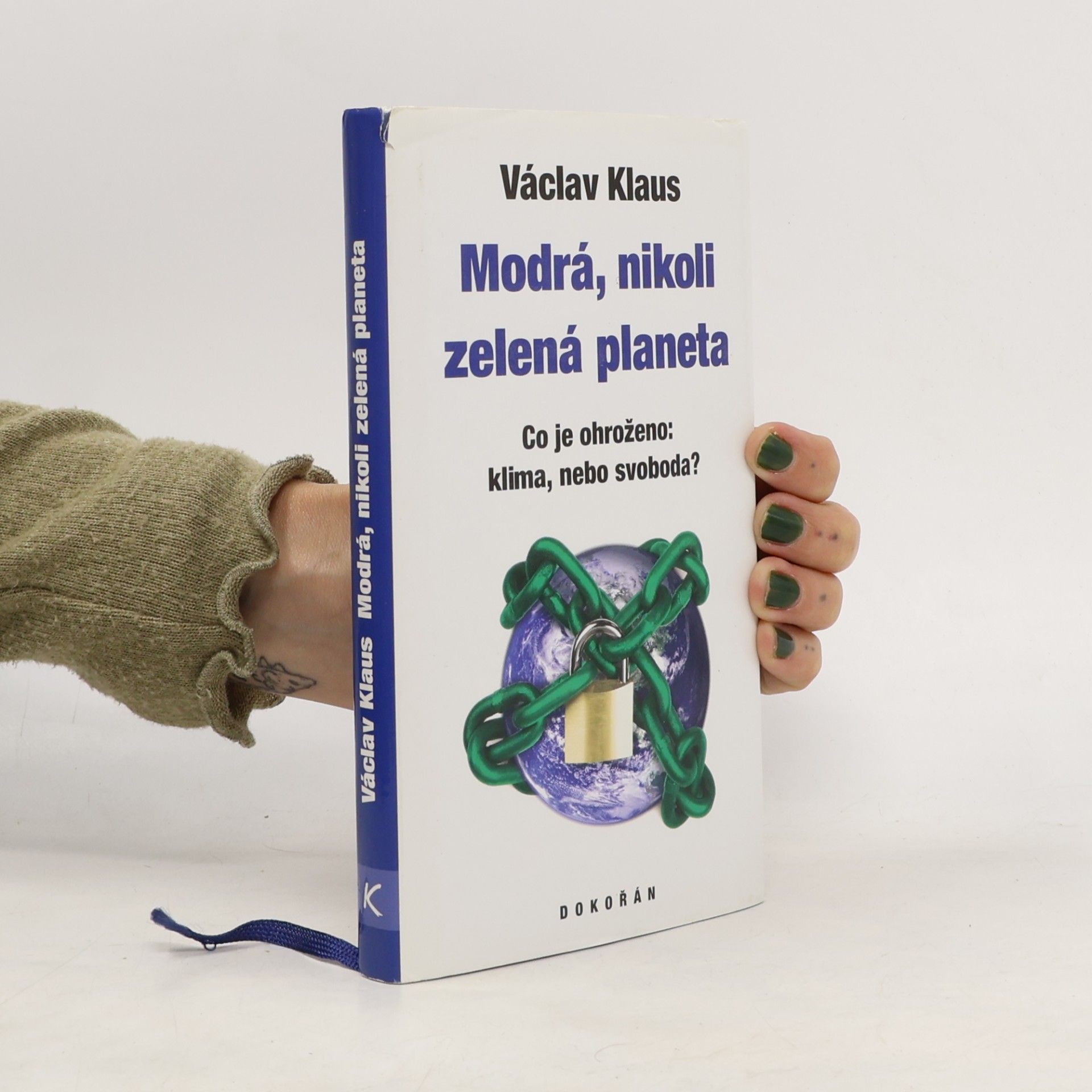 Václav Klaus Modrá, nikoli zelená planeta