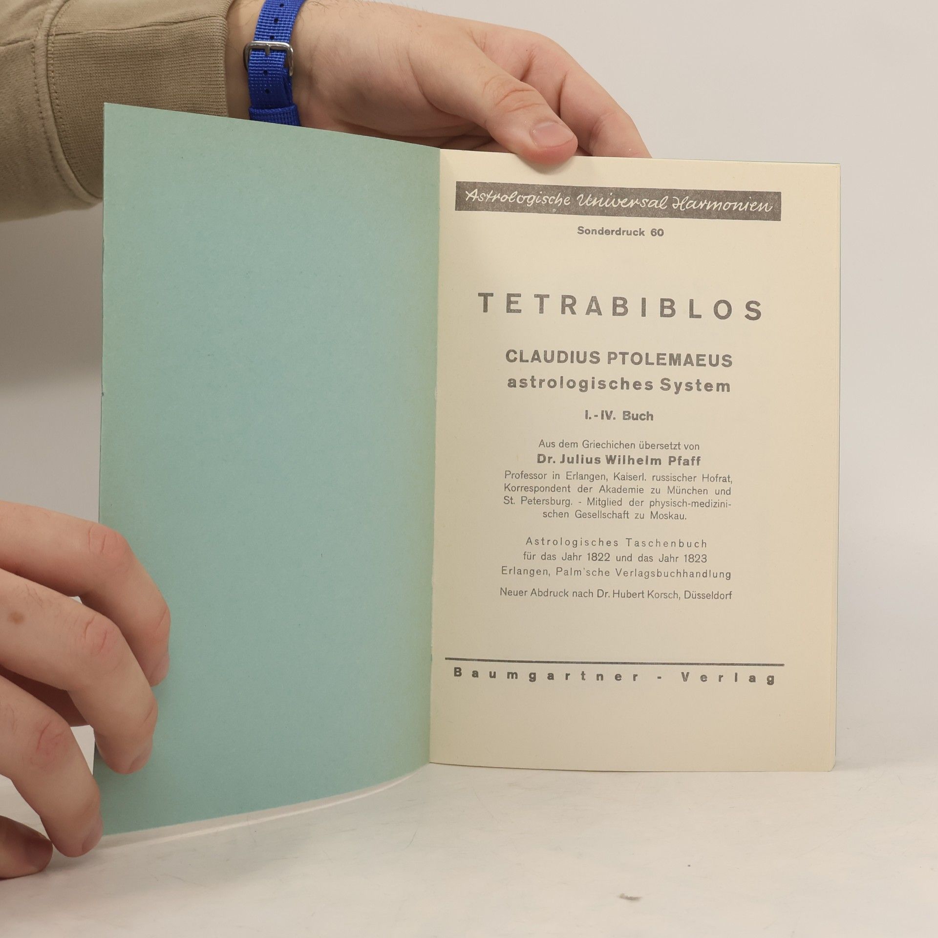 Julius Wilhelm Pfaff Tetrabiblos. Claudius Ptolemaeus astrologisches System