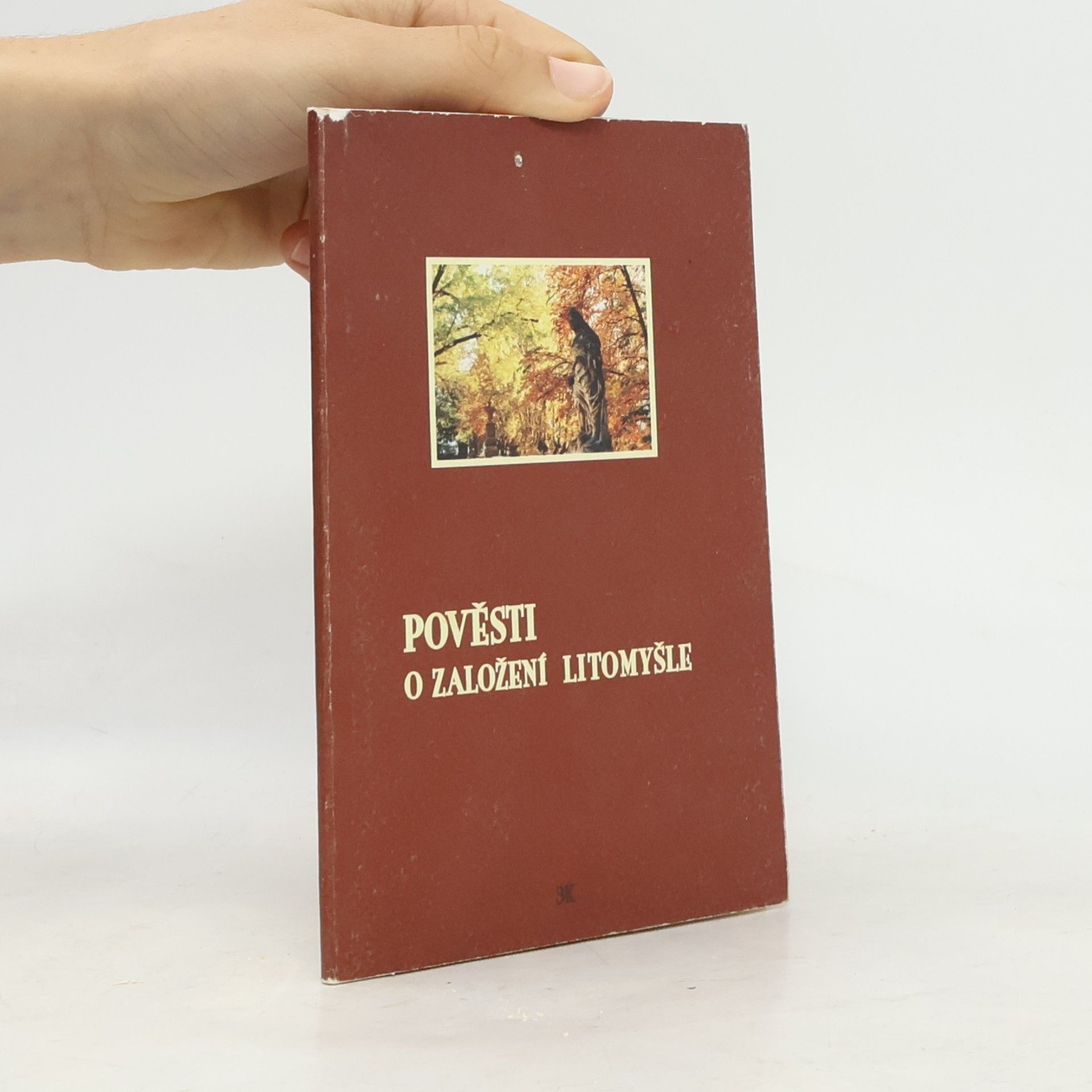 Pavel Helan Pověsti o založení Litomyšle