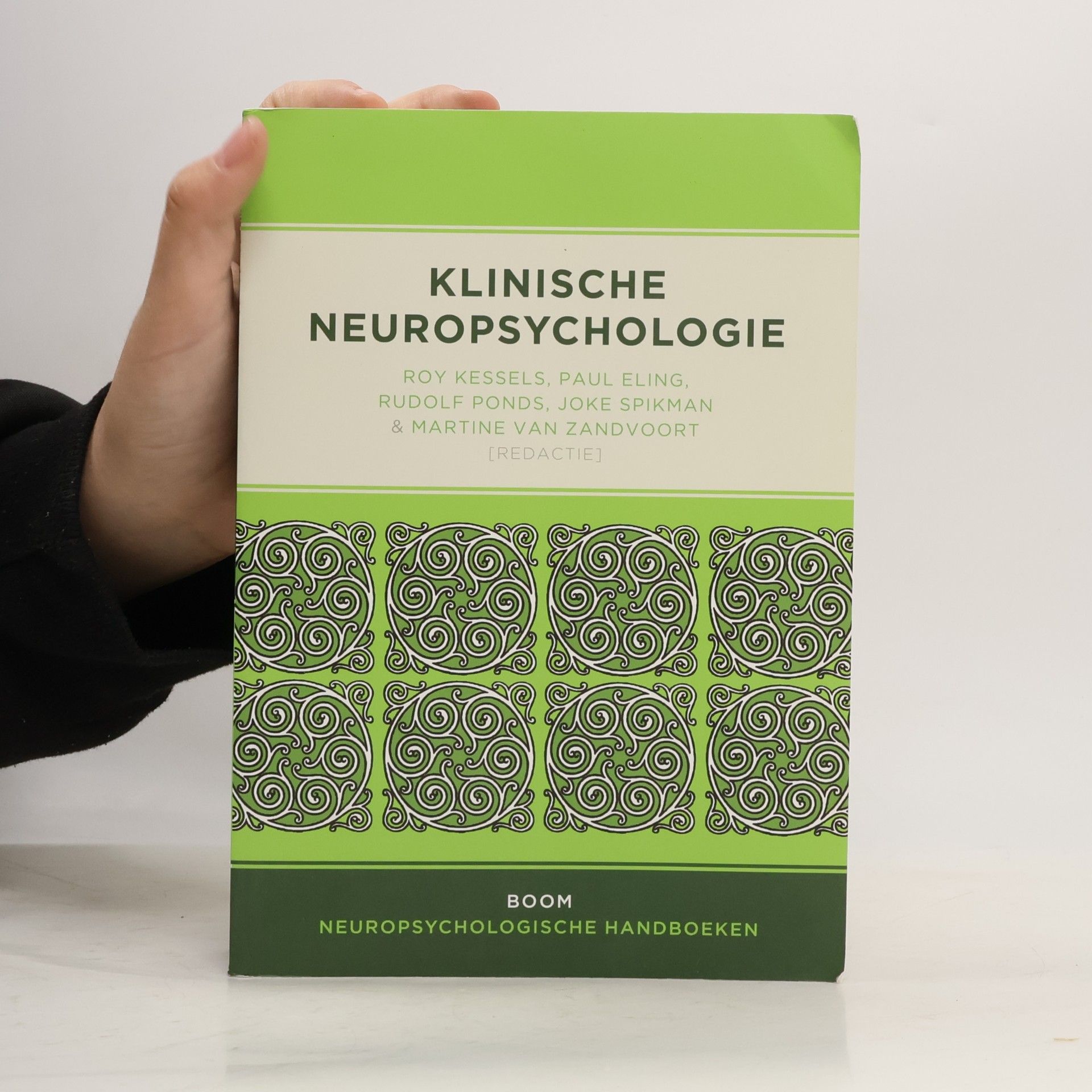 Roy Kessels Neuropsychologische Handboeken: Klinische Neuropsychologie