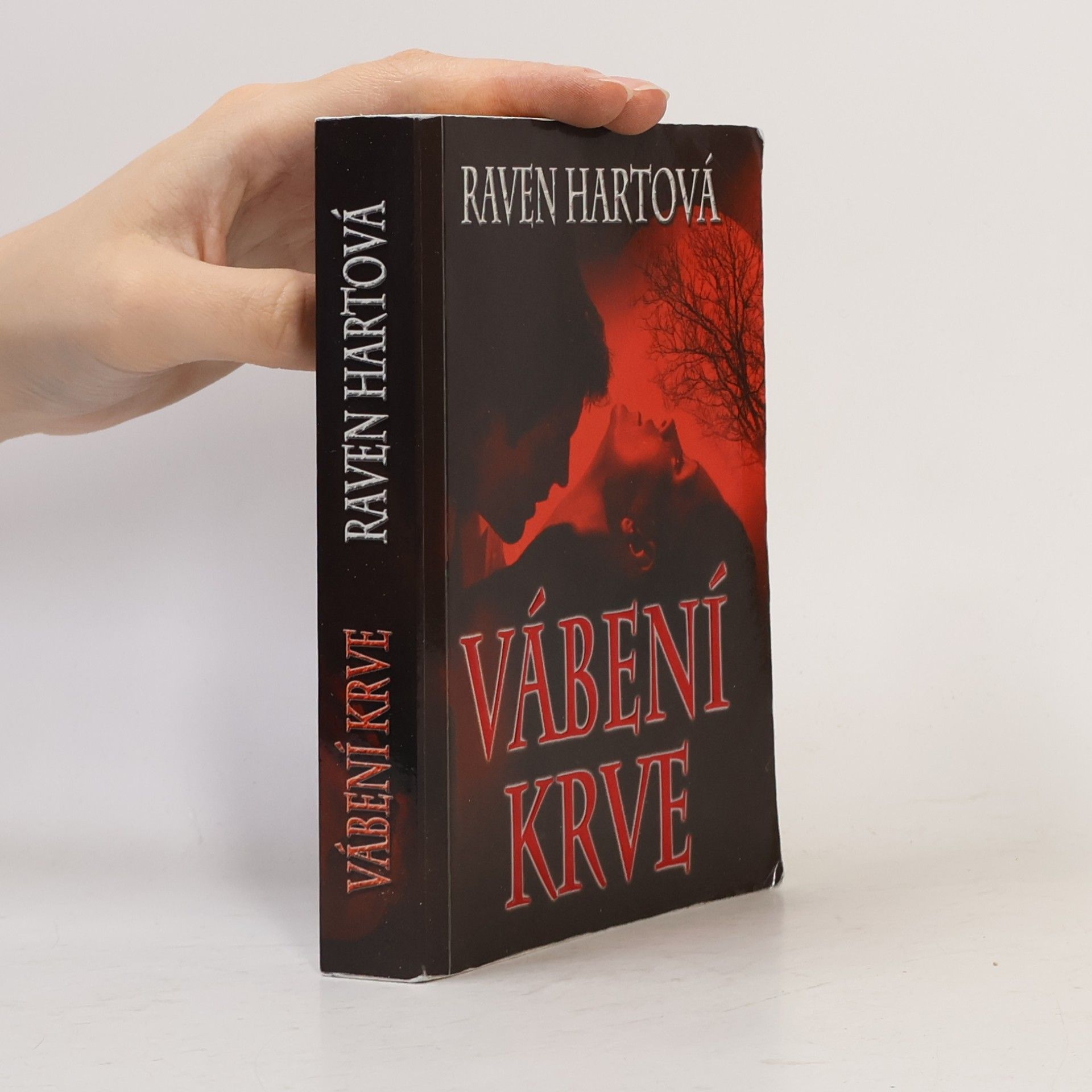 Raven Hart Vábení krve. První díl
