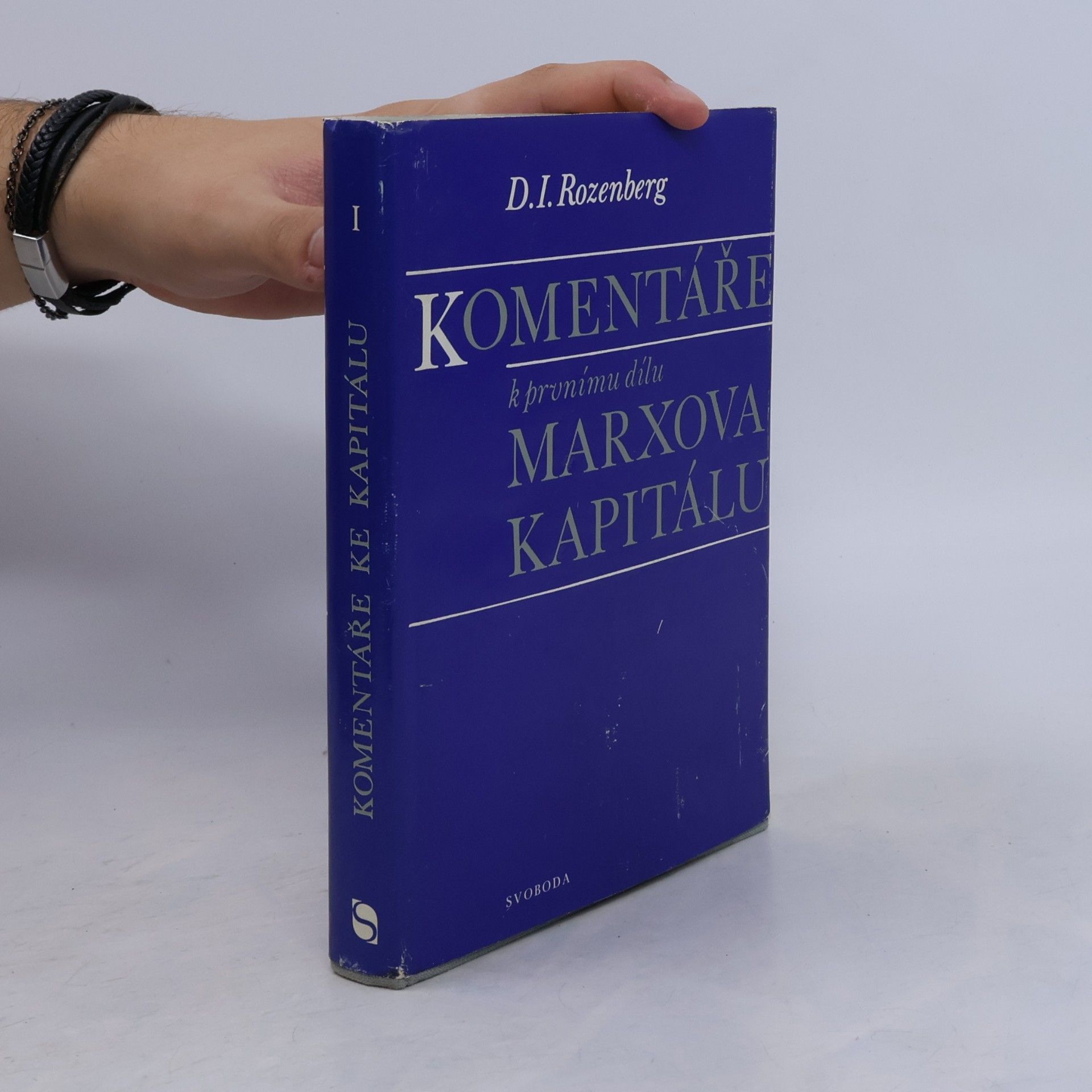 D. I. Rozenberg Komentáře k prvnímu dílu Marxova Kapitálu