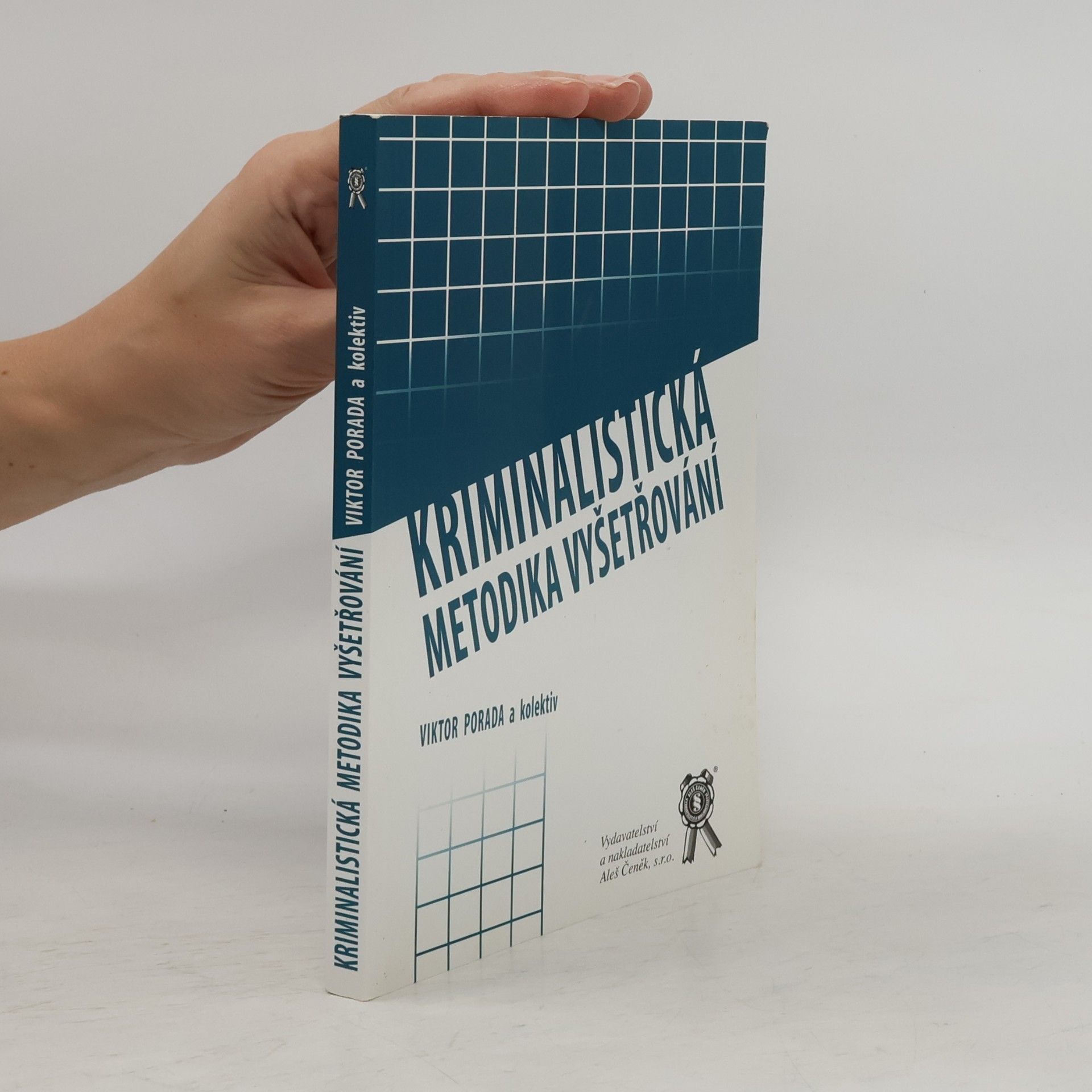 Viktor Porada Kriminalistická metodika vyšetřování