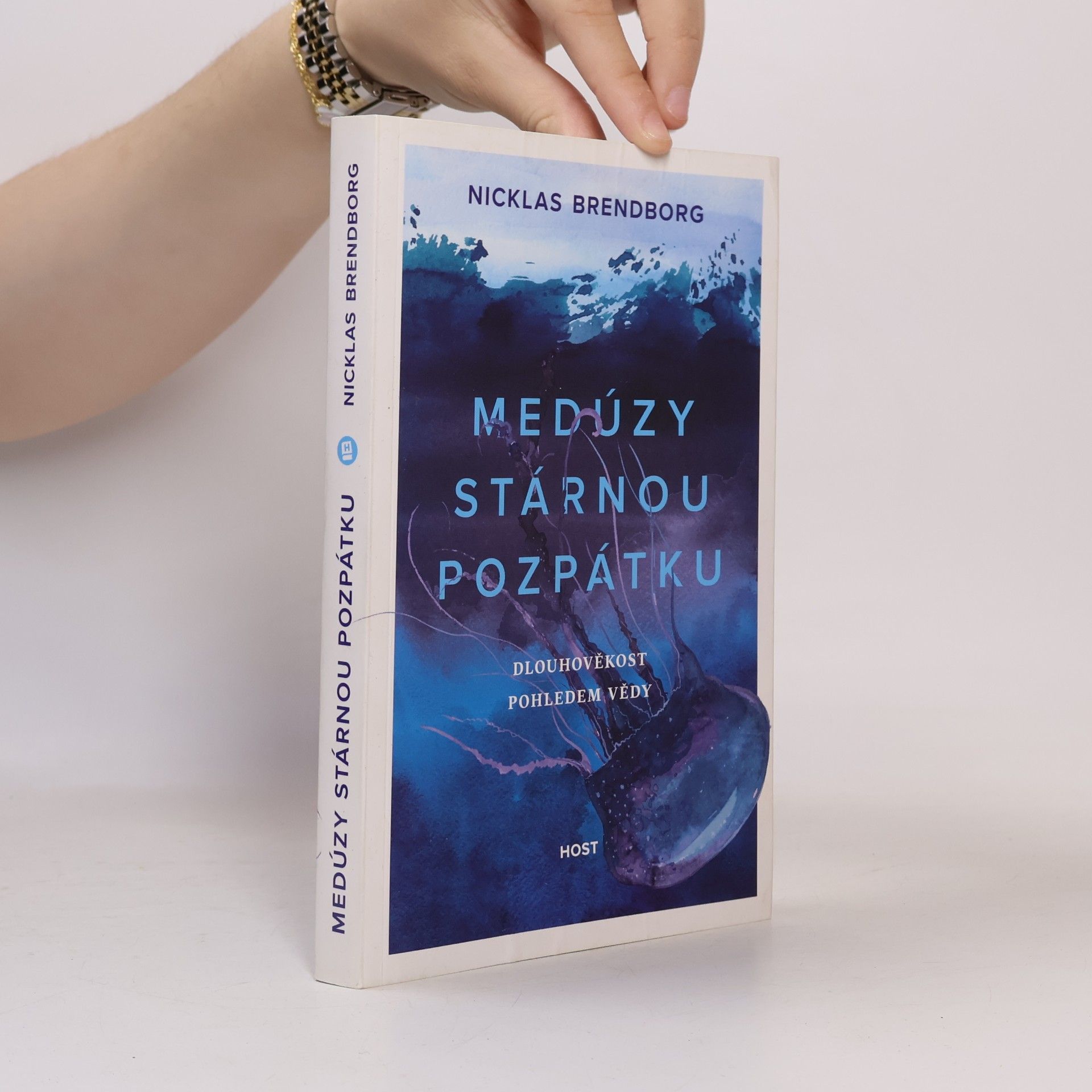 Nicklas Brendborg Medúzy stárnou pozpátku : dlouhověkost pohledem vědy