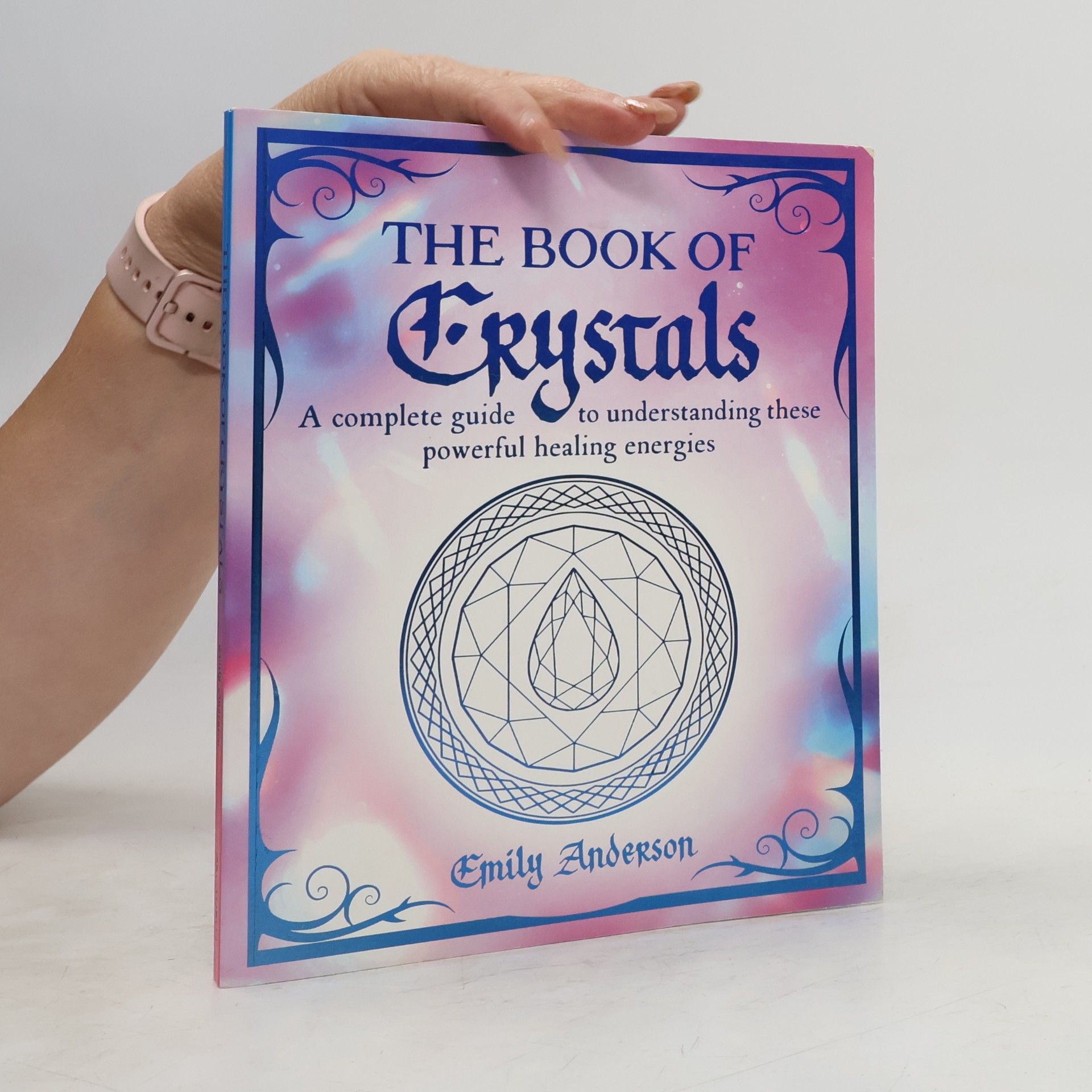 Emily Anderson The Book of Crystals