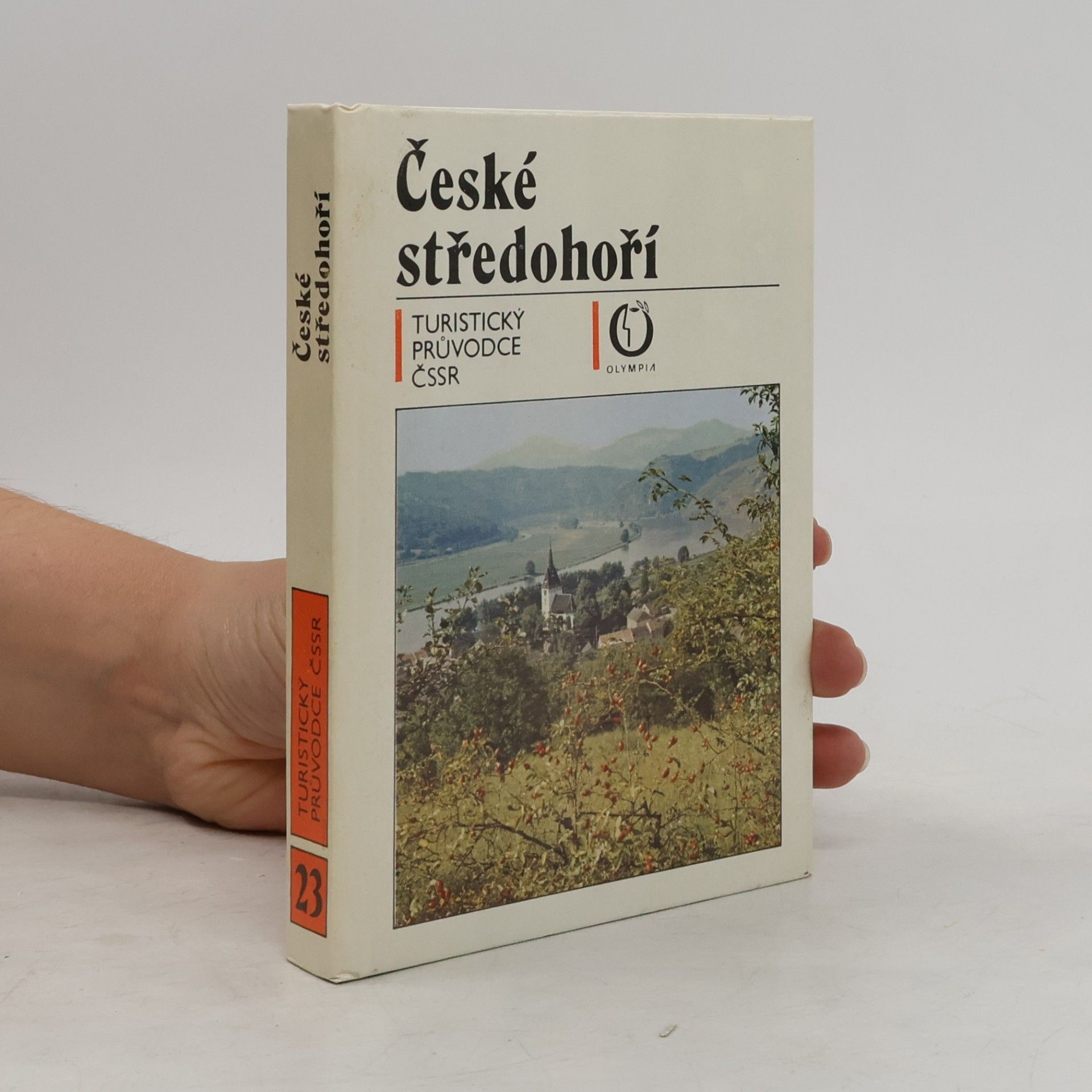 Kolektiv autorů Turistický průvodce ČSSR 23. České středohoří