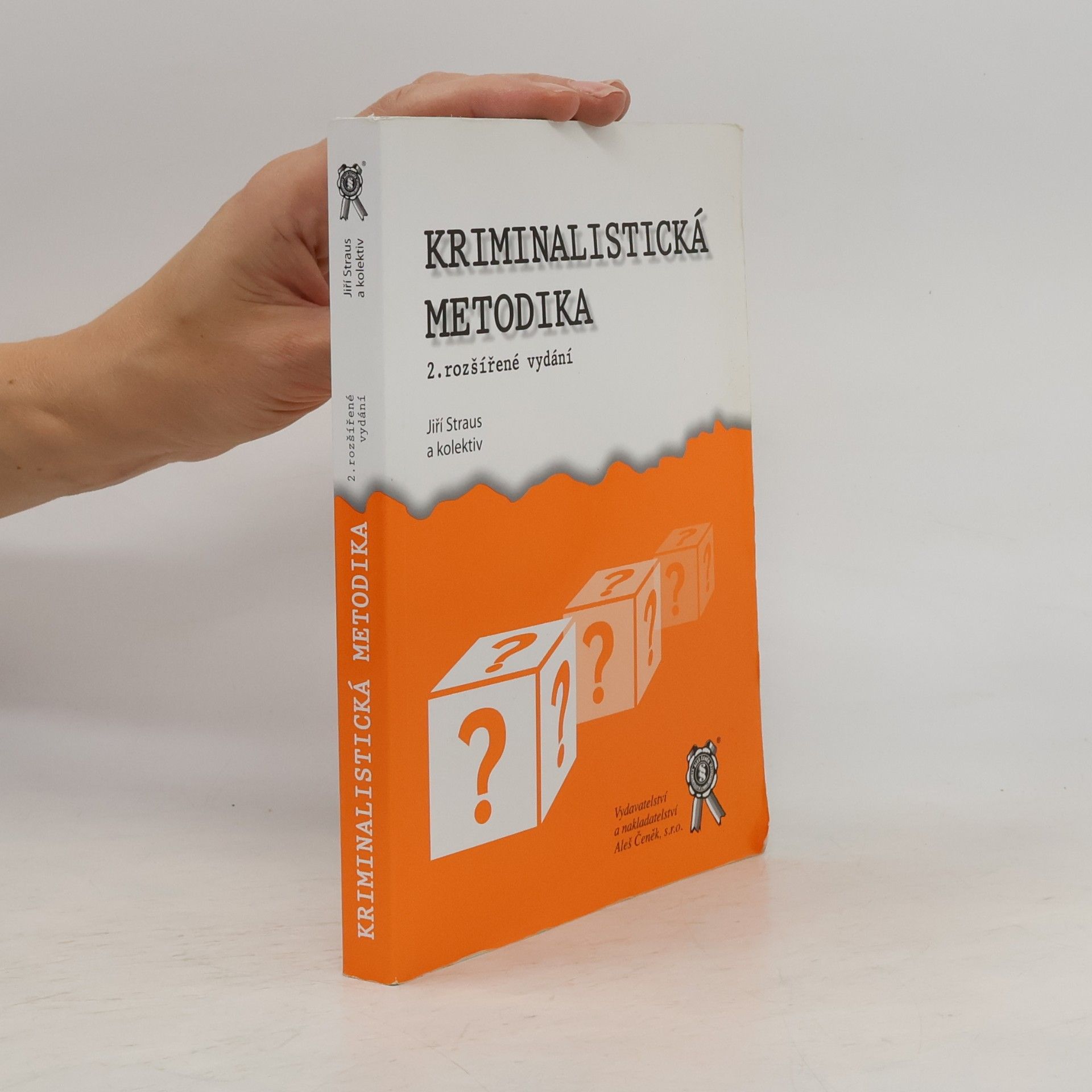 Jiří Straus Kriminalistická metodika
