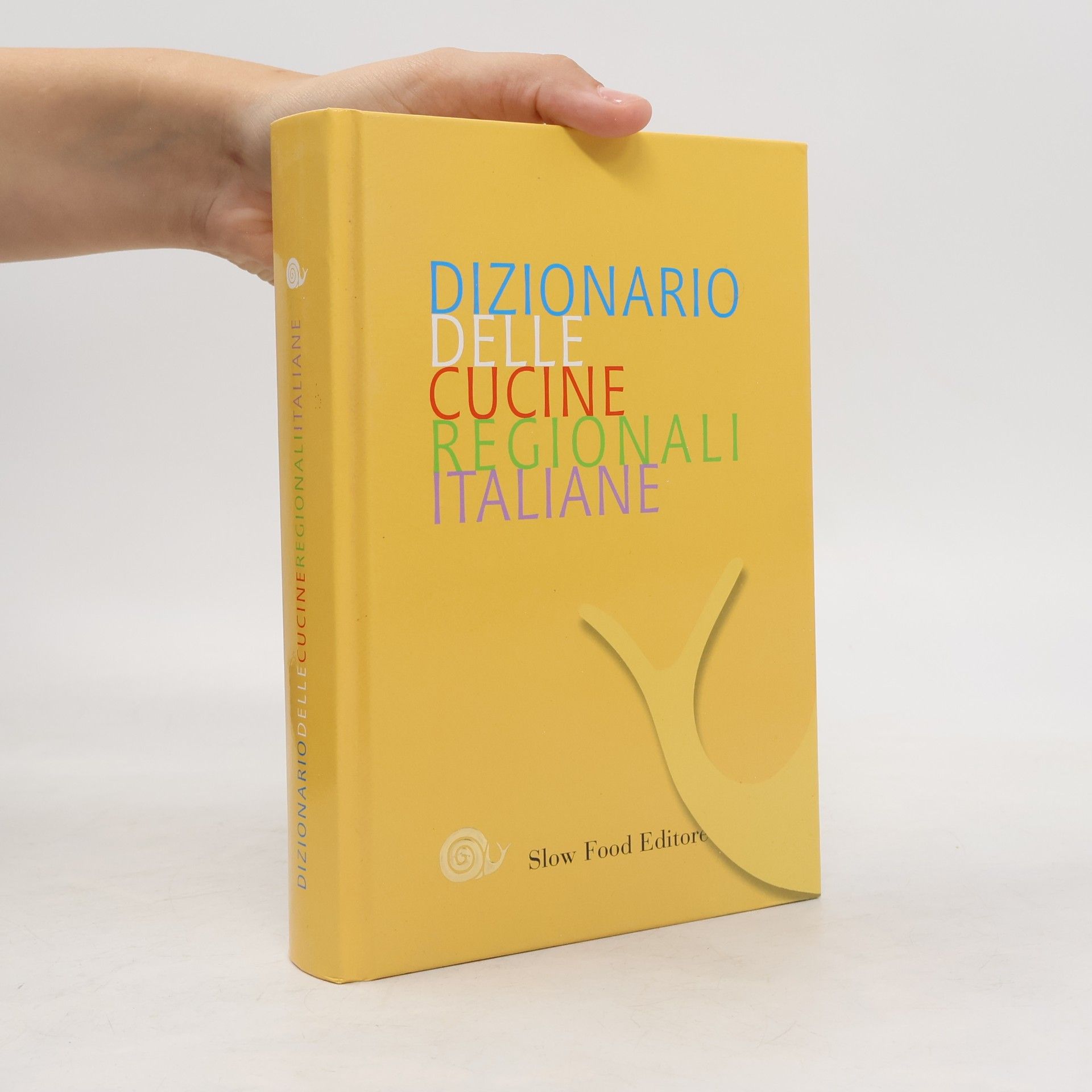 Paola Gho Dizionario delle cucine regionali italiane