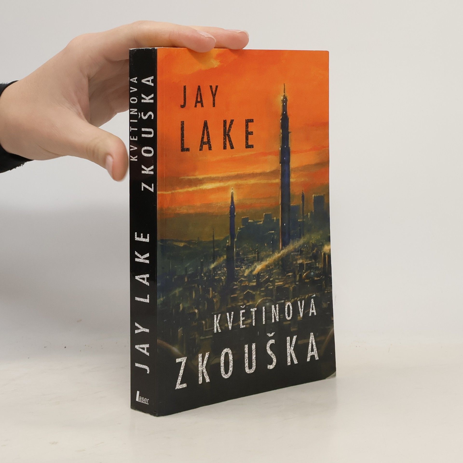 Jay Lake Květinová zkouška