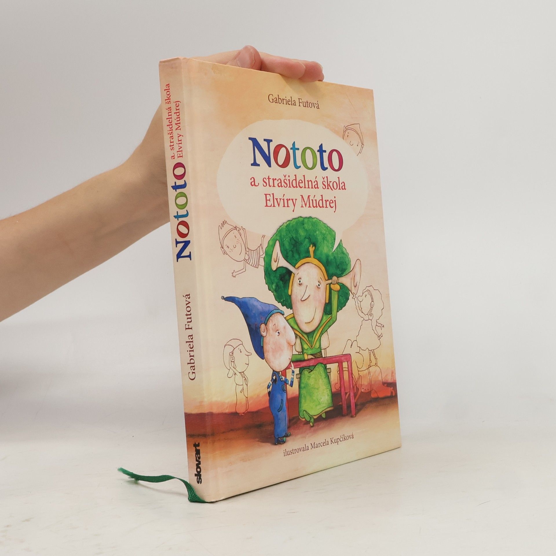 Gabriela Futová Nototo a strašidelná škola Elvíry Múdrej