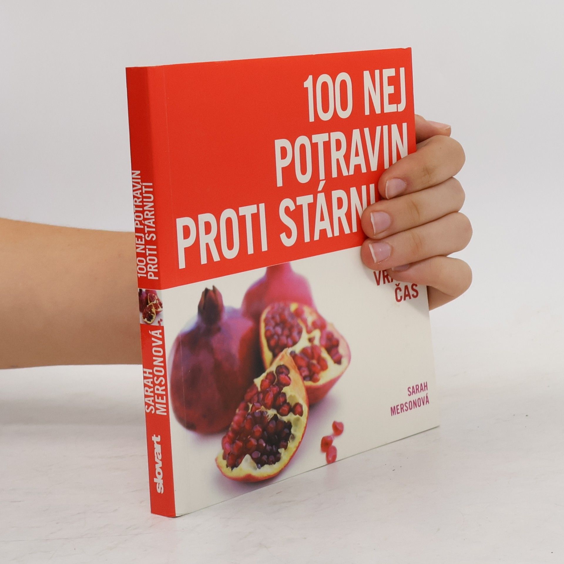 Sarah Merson 100 nej potravin proti stárnutí
