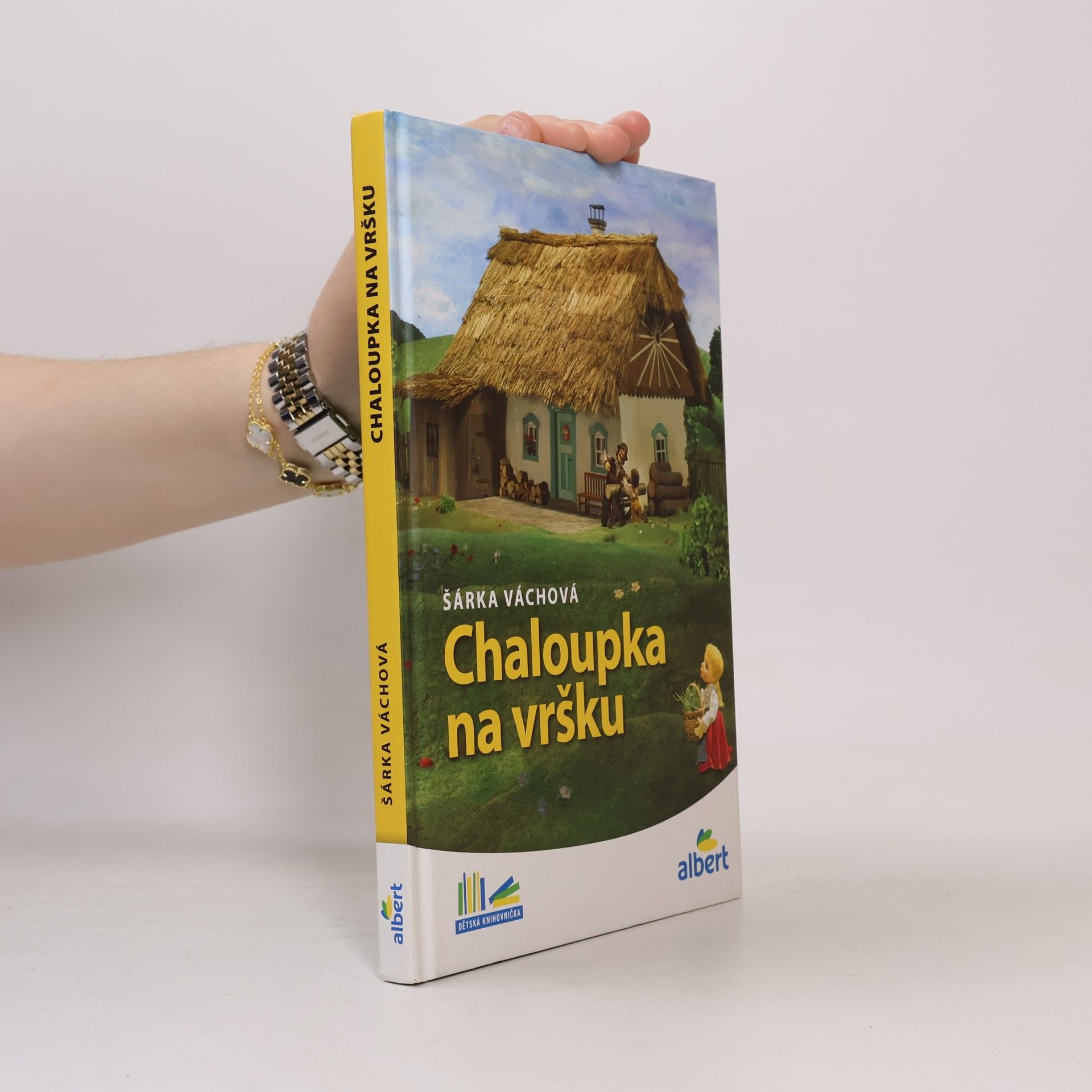 Šárka Váchová Chaloupka na vršku