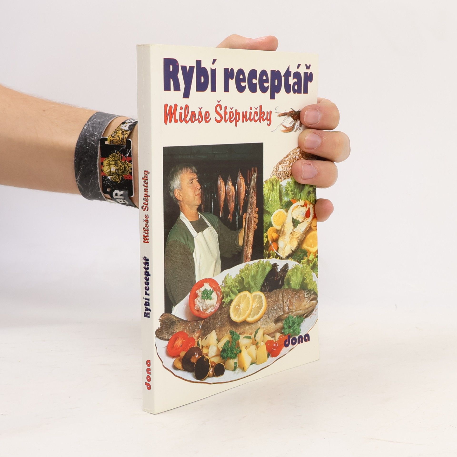 Miloš Štěpnička Rybí receptář Miloše Štěpničky