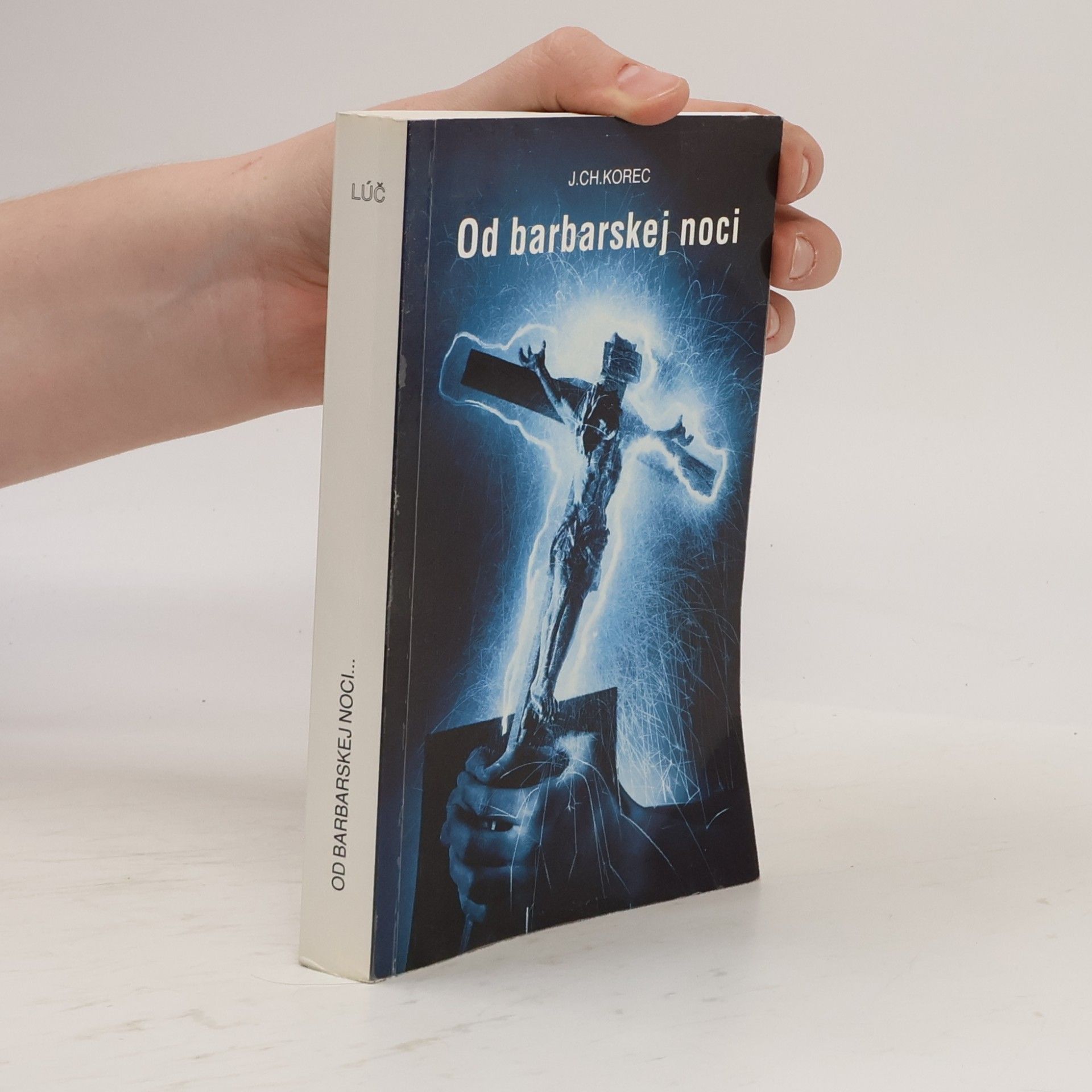 Ján Chryzostom Korec Od barbarskej noci. Na slobode