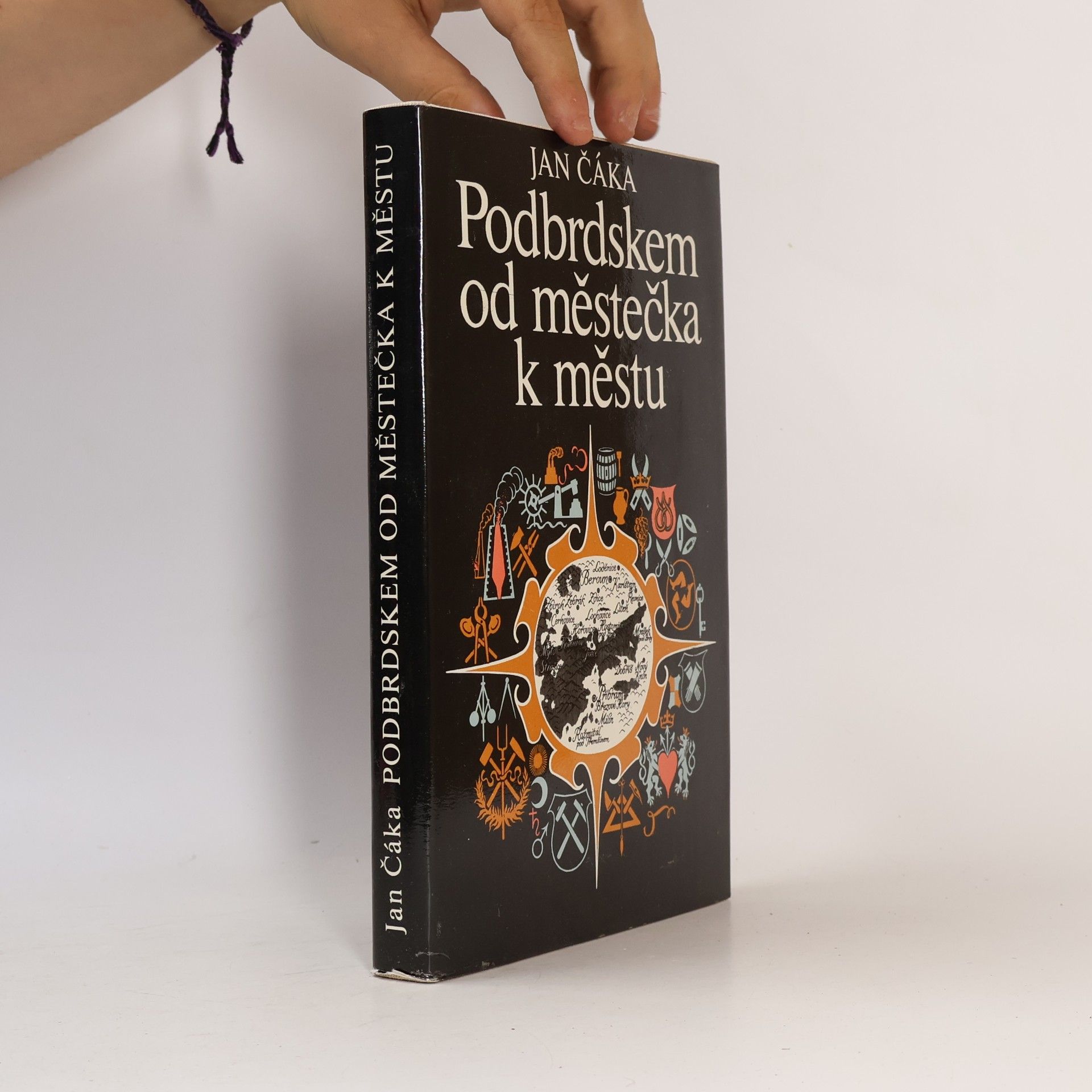 Jan Čáka Podbrdskem od městečka k městu
