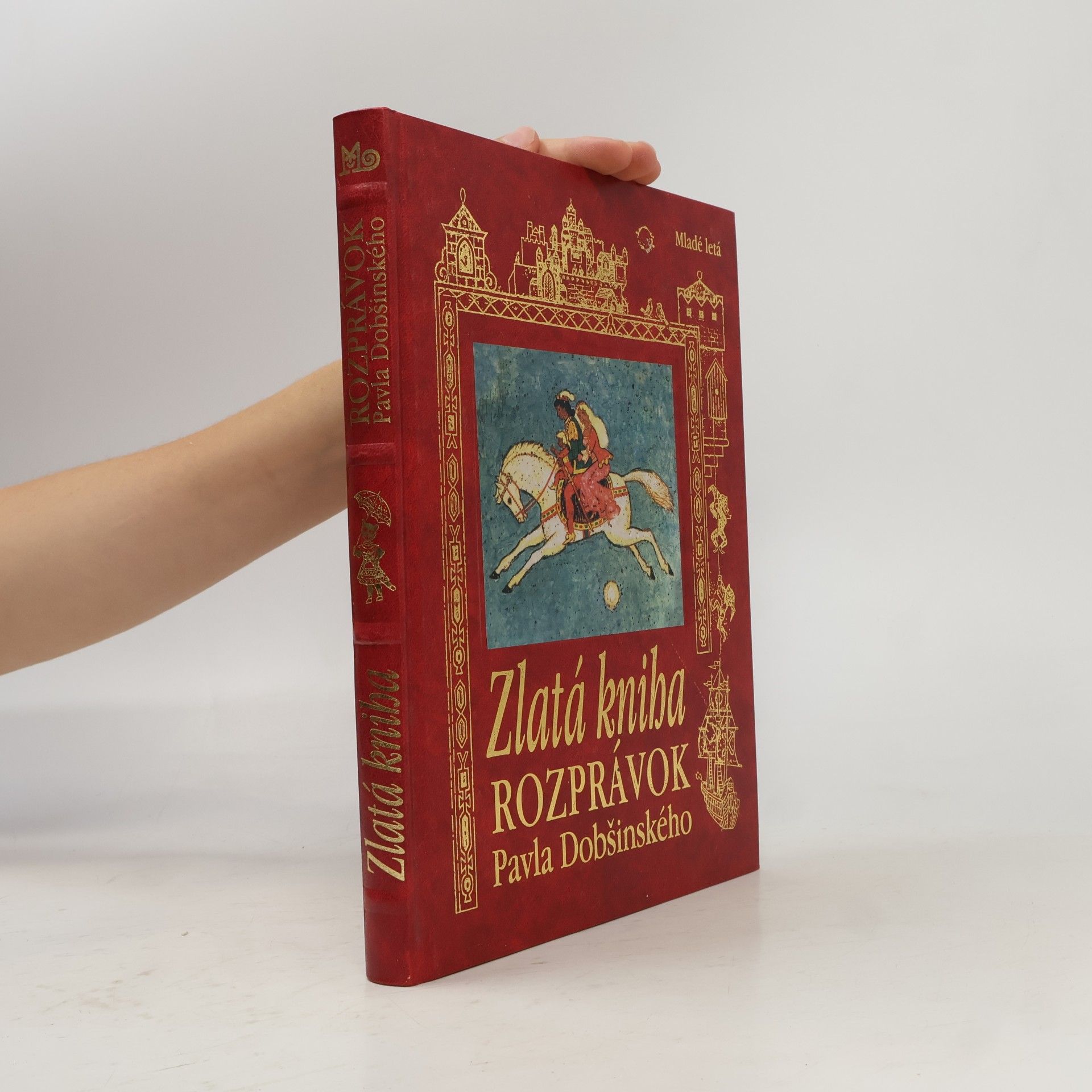 Zlatá kniha rozprávok Pavla Dobšinského