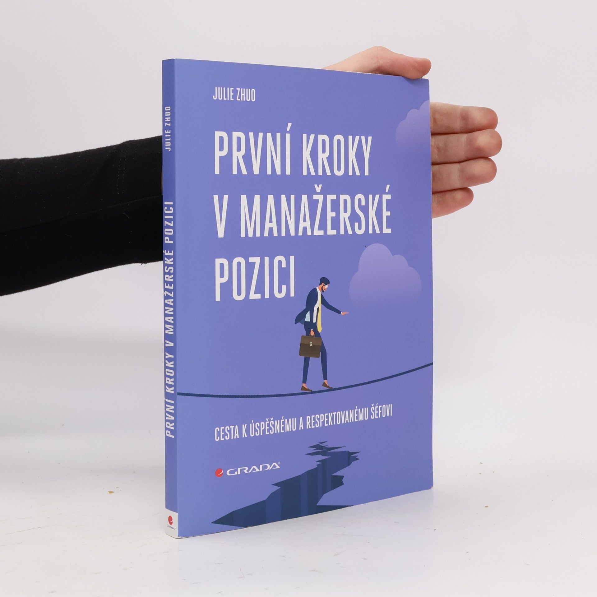 Julie Zhuo První kroky v manažerské pozici