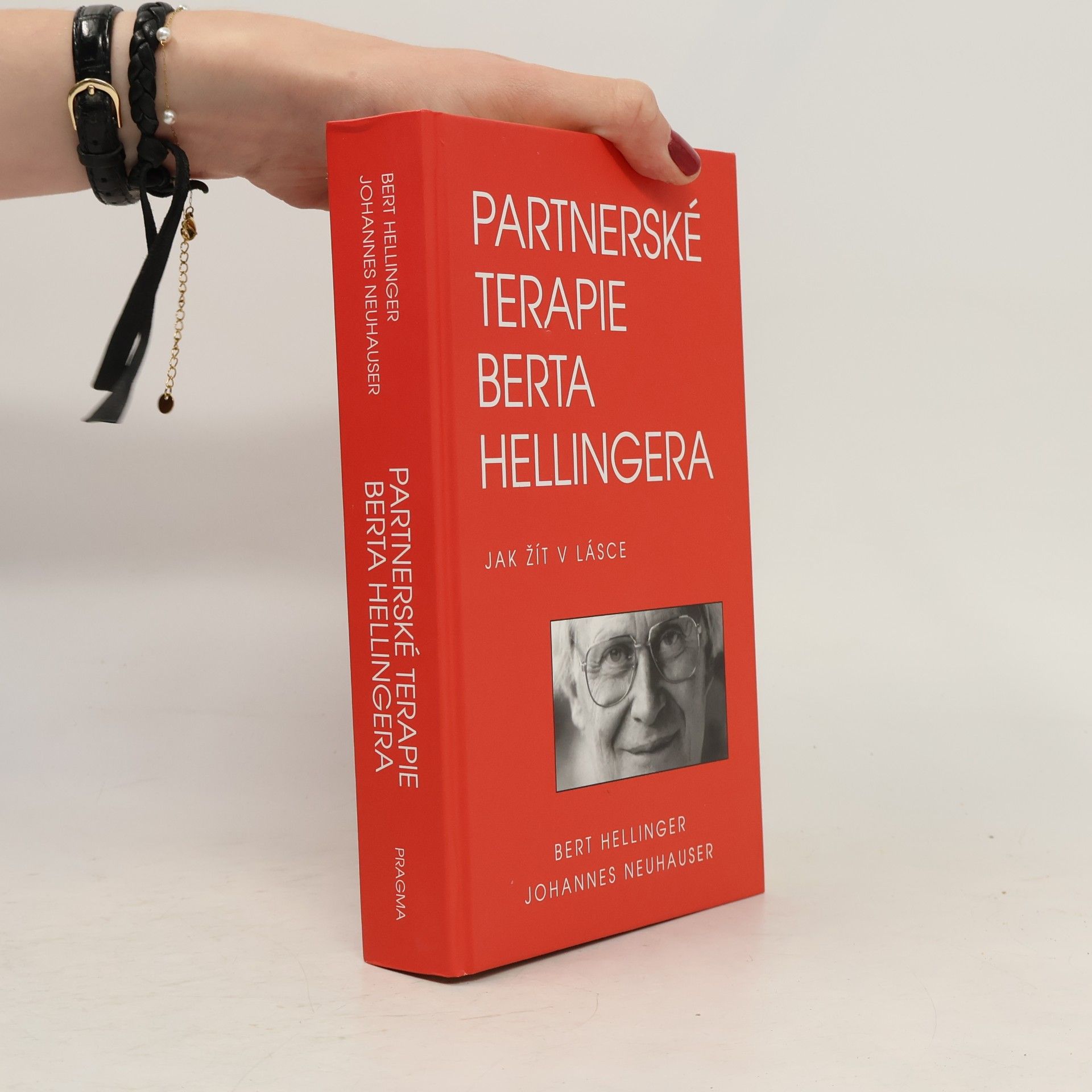 Partnerské terapie Berta Hellingera: Jak žít v lásce