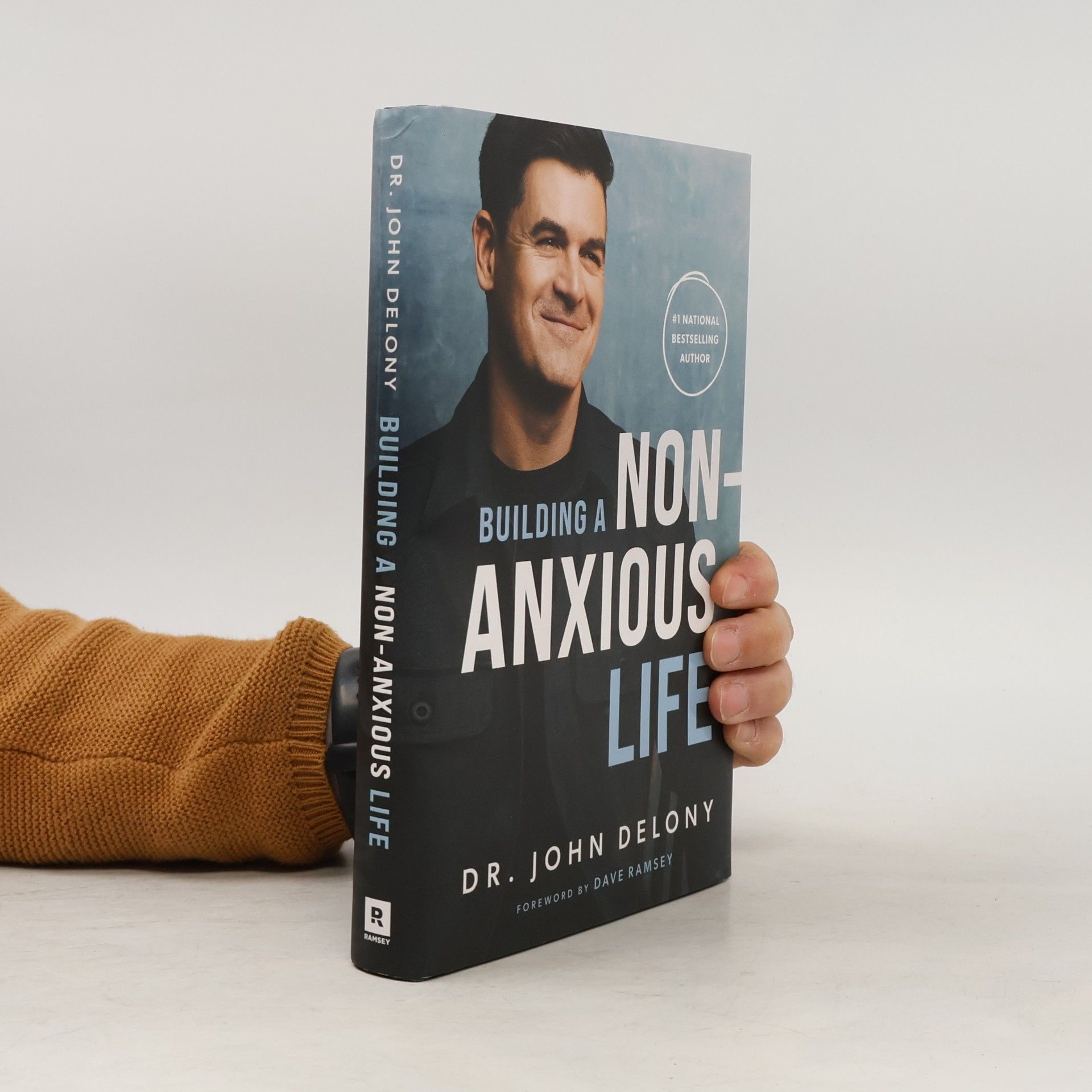 John Delony Building a Non-Anxious Life