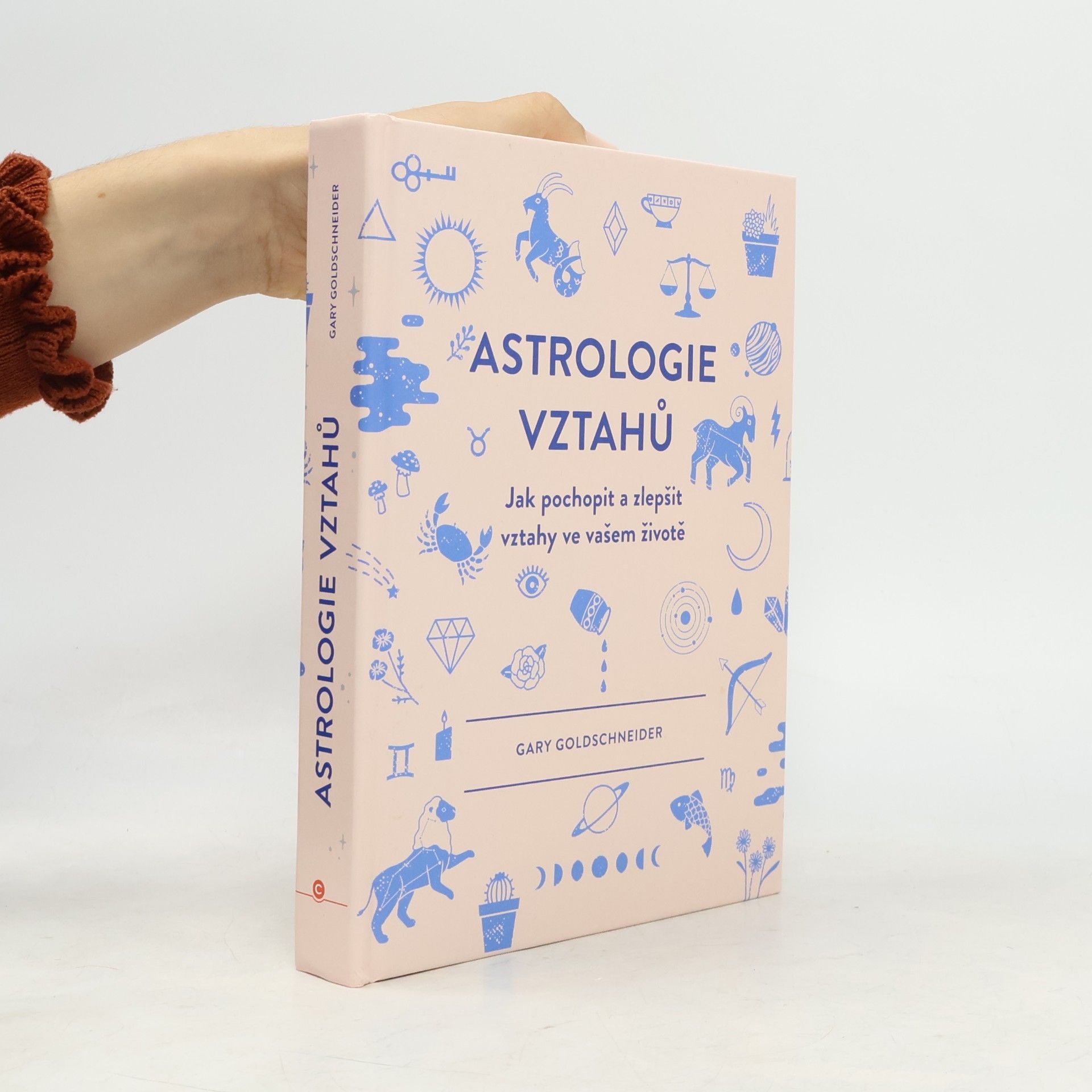 Camille Chew Astrologie vztahů. Jak pochopit a zlepšit vztahy ve vašem životě