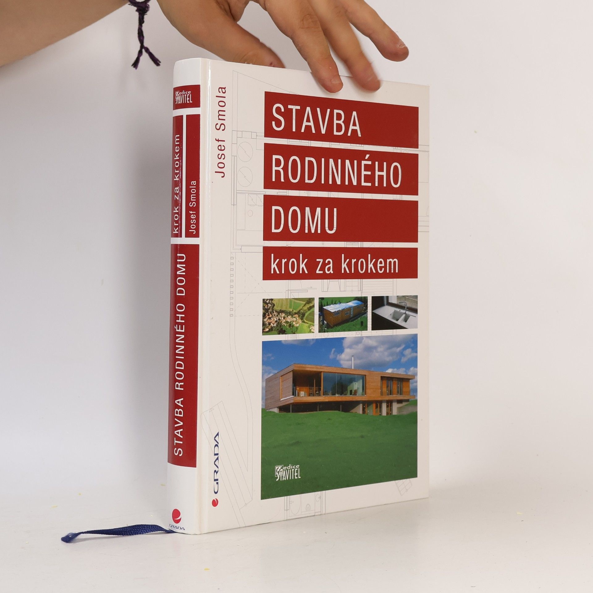 Josef Smola Stavba rodinného domu krok za krokem