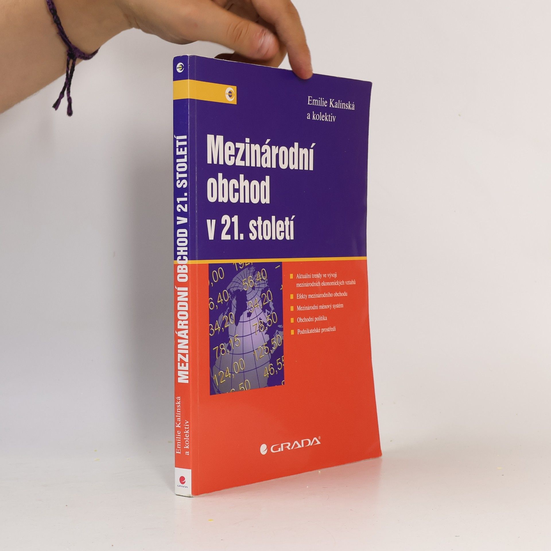 Emilie Kalínská Mezinárodní obchod v 21. století