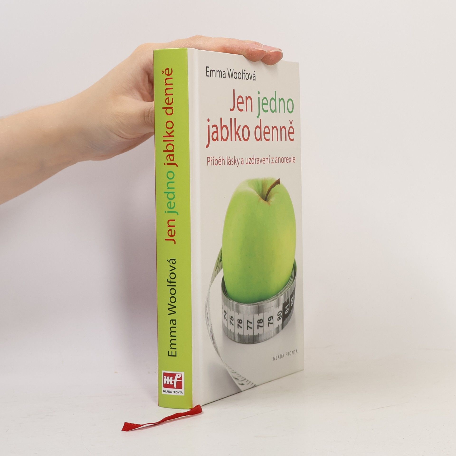 Emma Woolf Jen jedno jablko denně : příběh lásky a uzdravení z anorexie