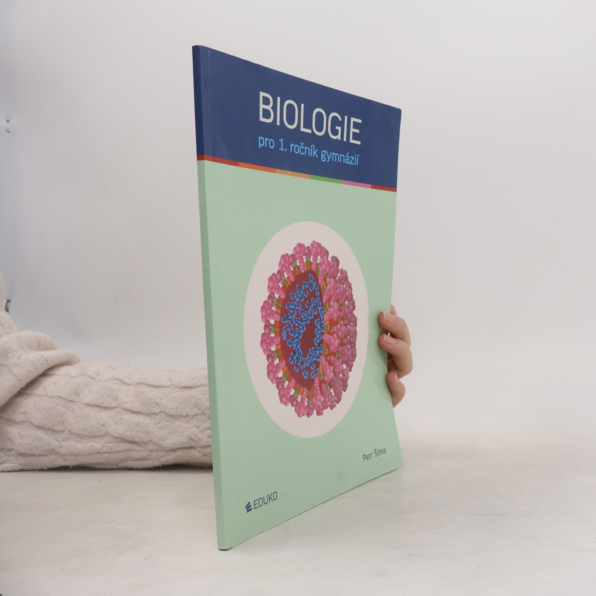 Petr Šíma Biologie pro 1. ročník gymnázií