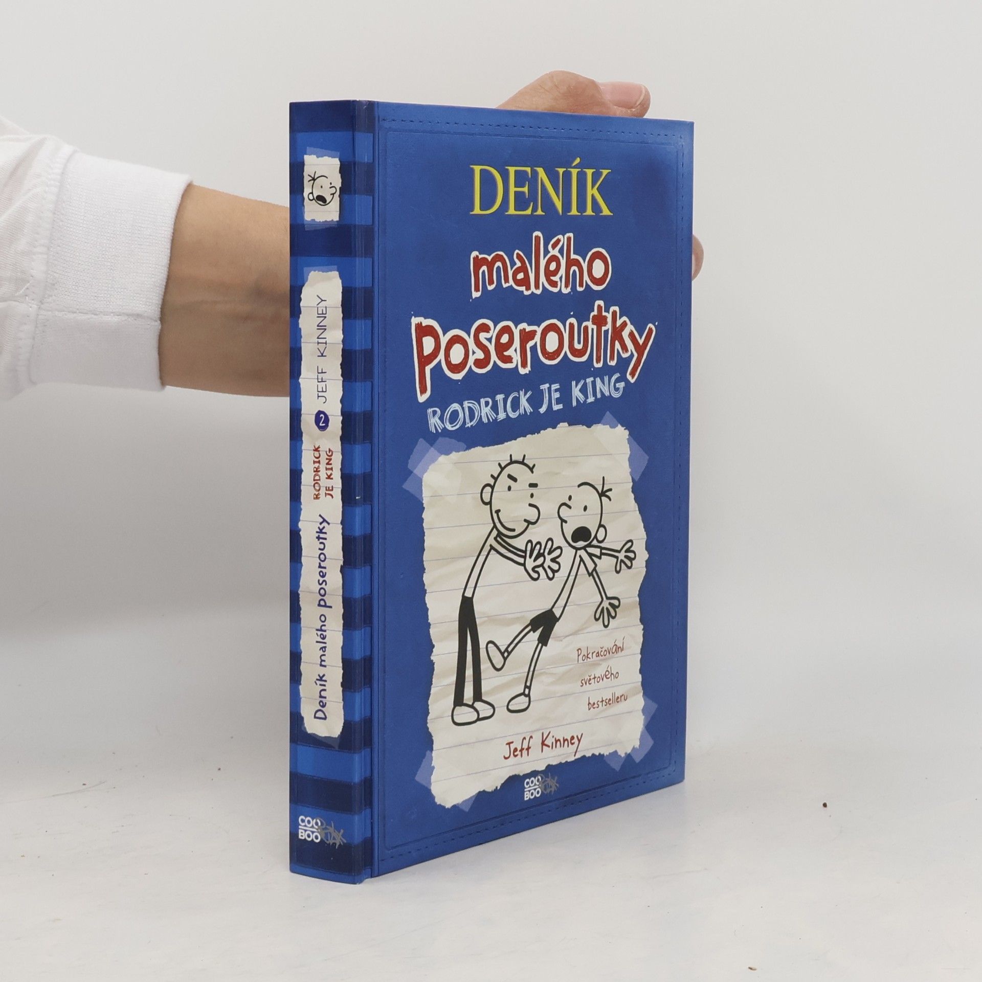 Jeff Kinney Deník malého poseroutky 2. Rodrick je king